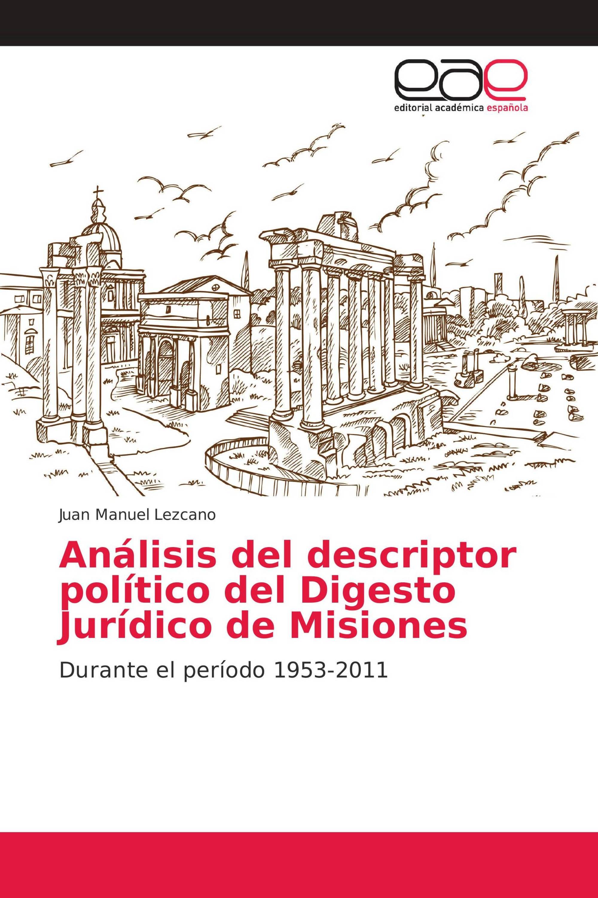 Análisis del descriptor político del Digesto Jurídico de Misiones