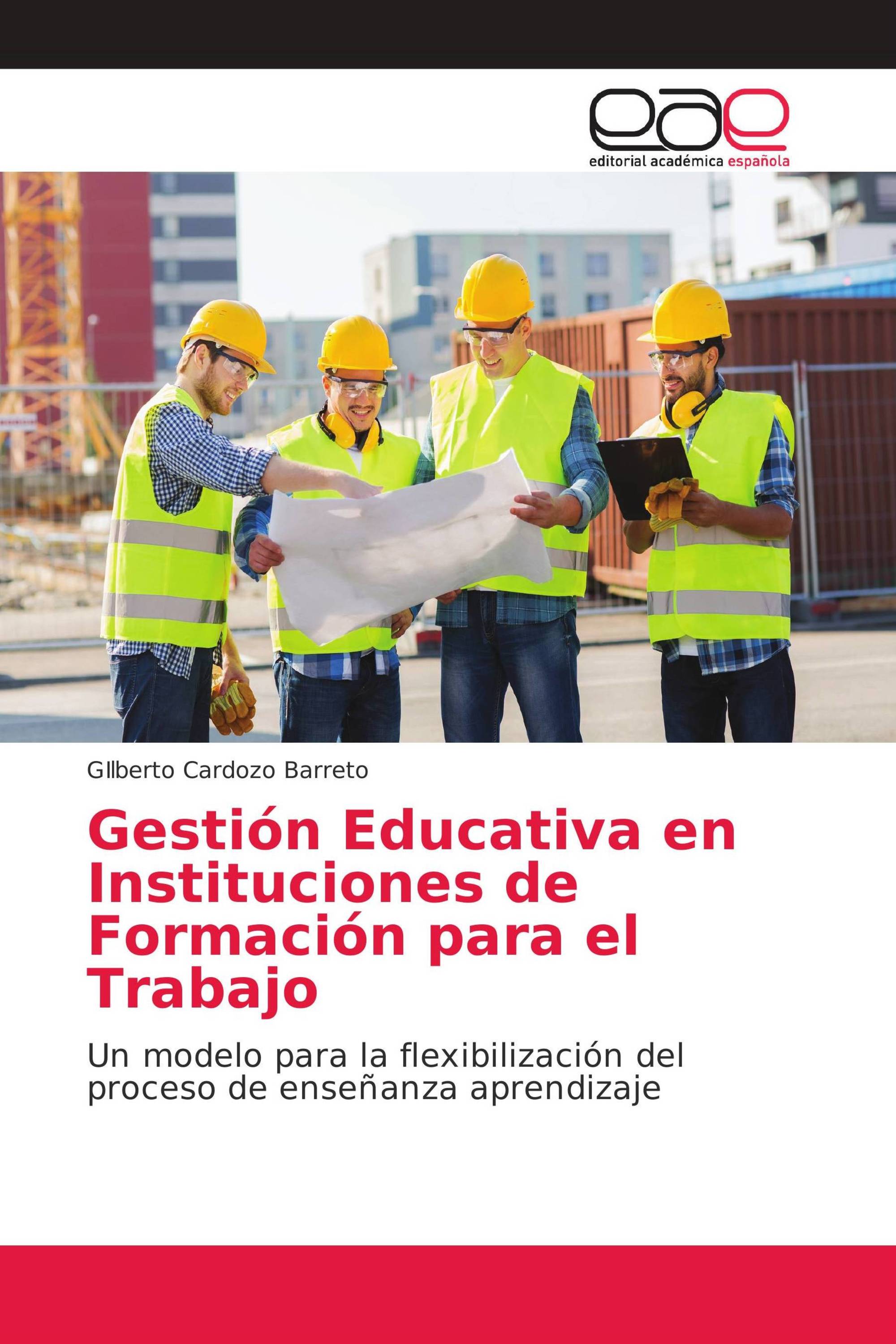 Gestión Educativa en Instituciones de Formación para el Trabajo