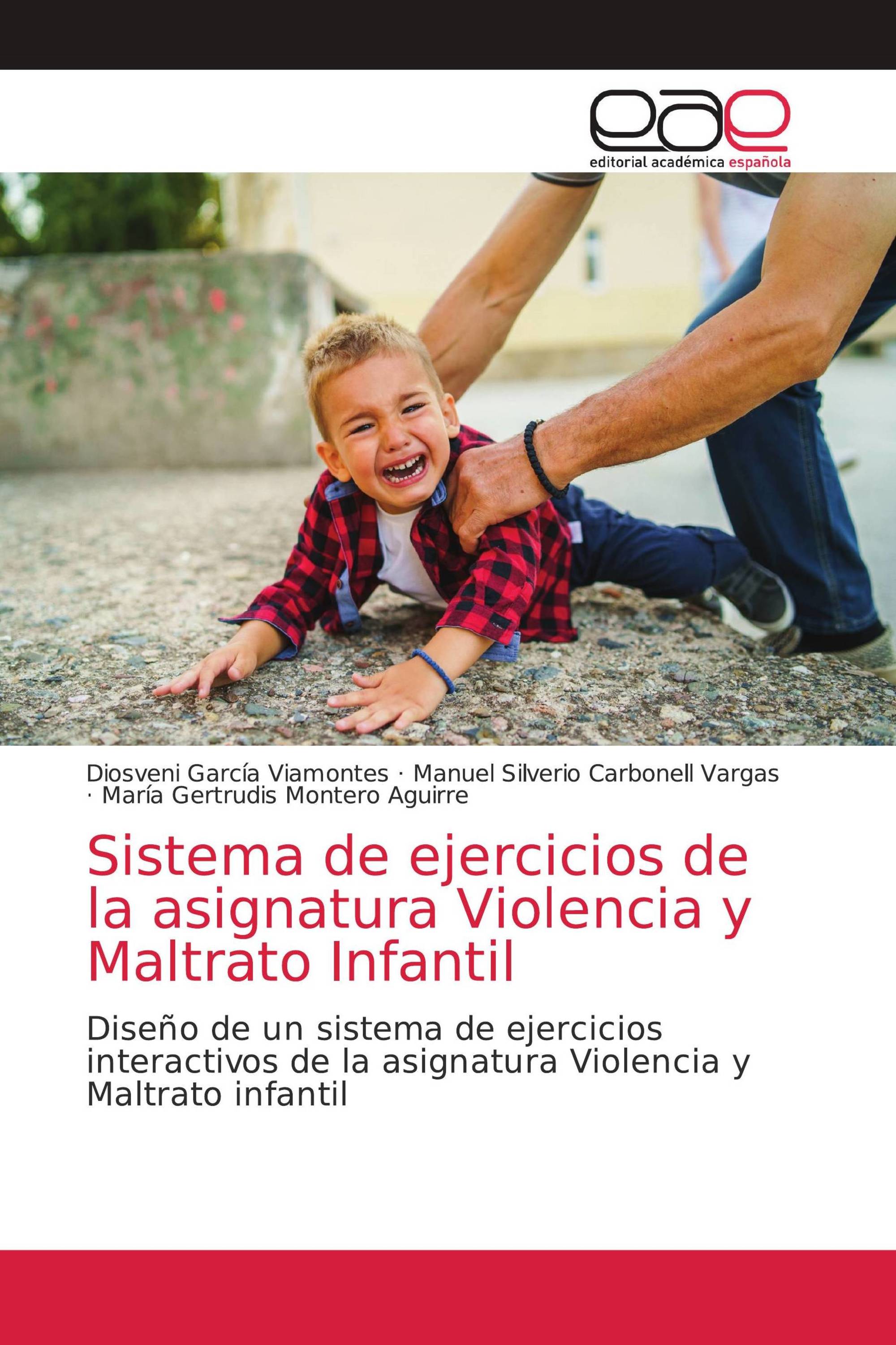 Sistema de ejercicios de la asignatura Violencia y Maltrato Infantil