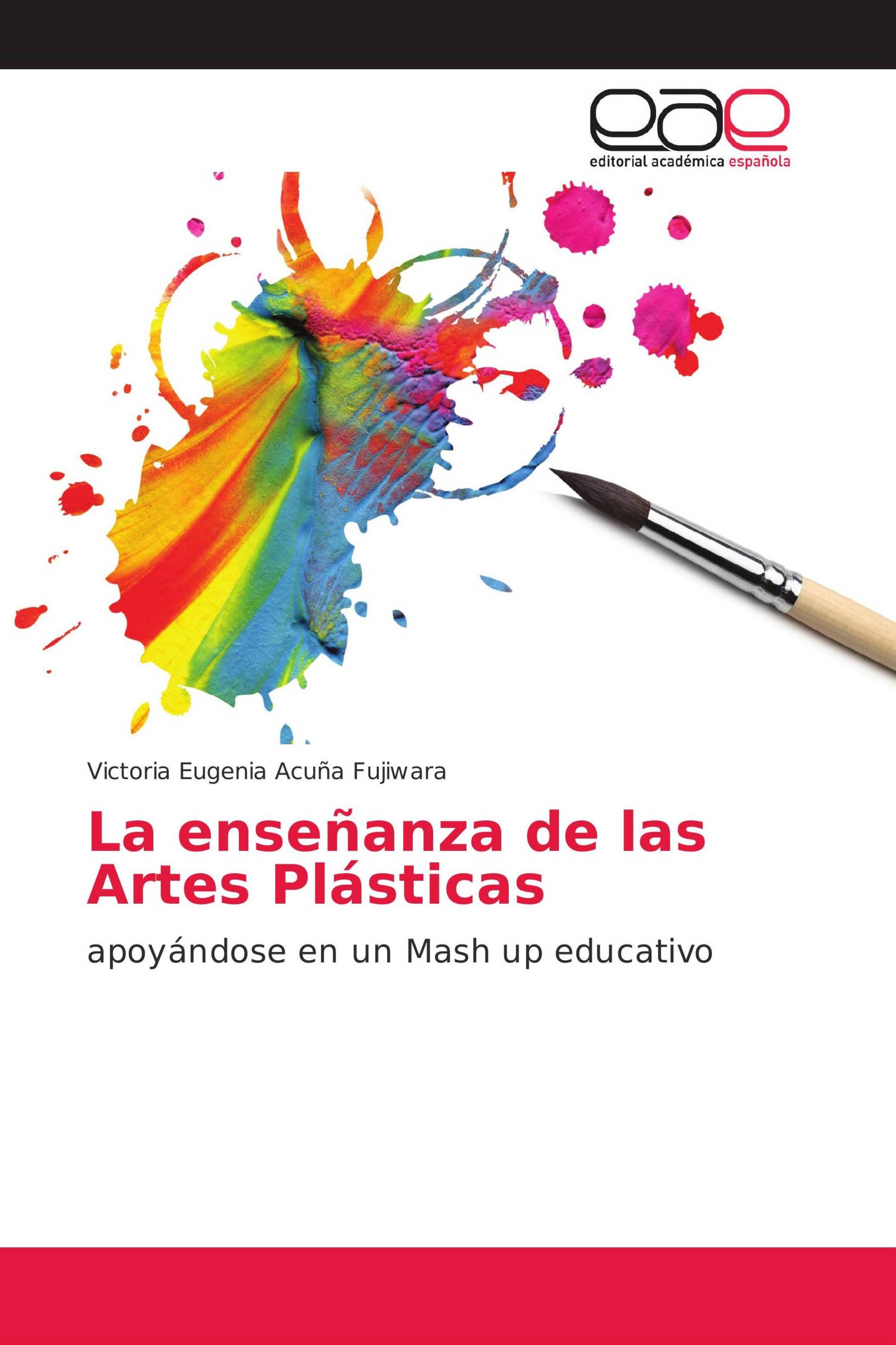 La enseñanza de las Artes Plásticas