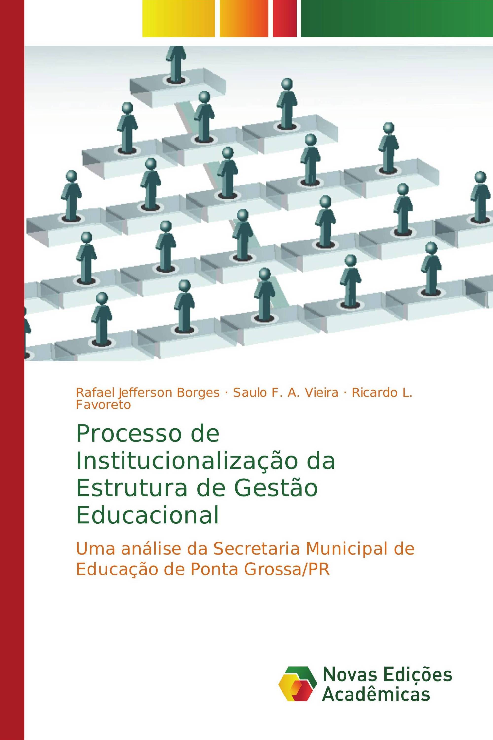 Processo de Institucionalização da Estrutura de Gestão Educacional