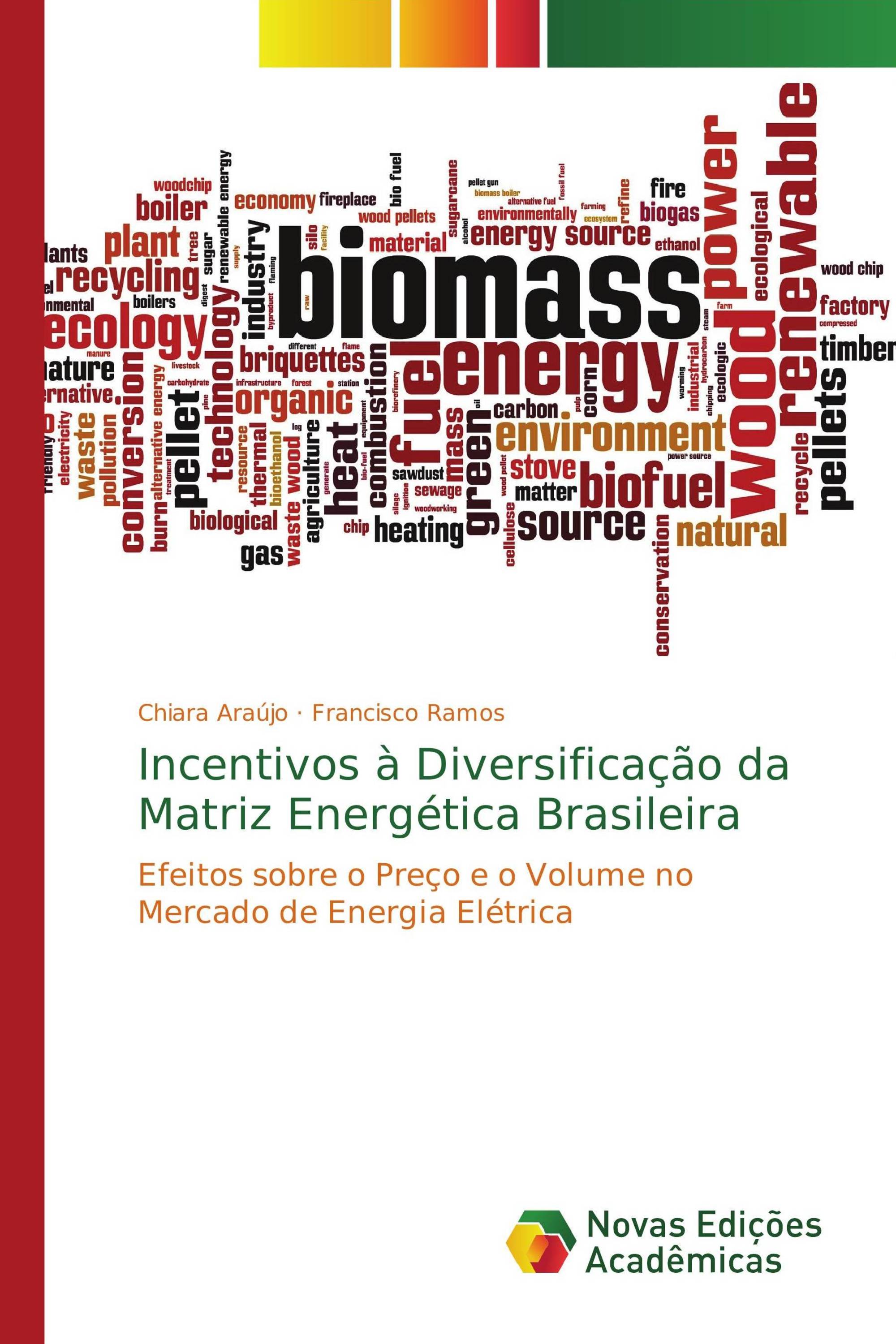 Incentivos à Diversificação da Matriz Energética Brasileira