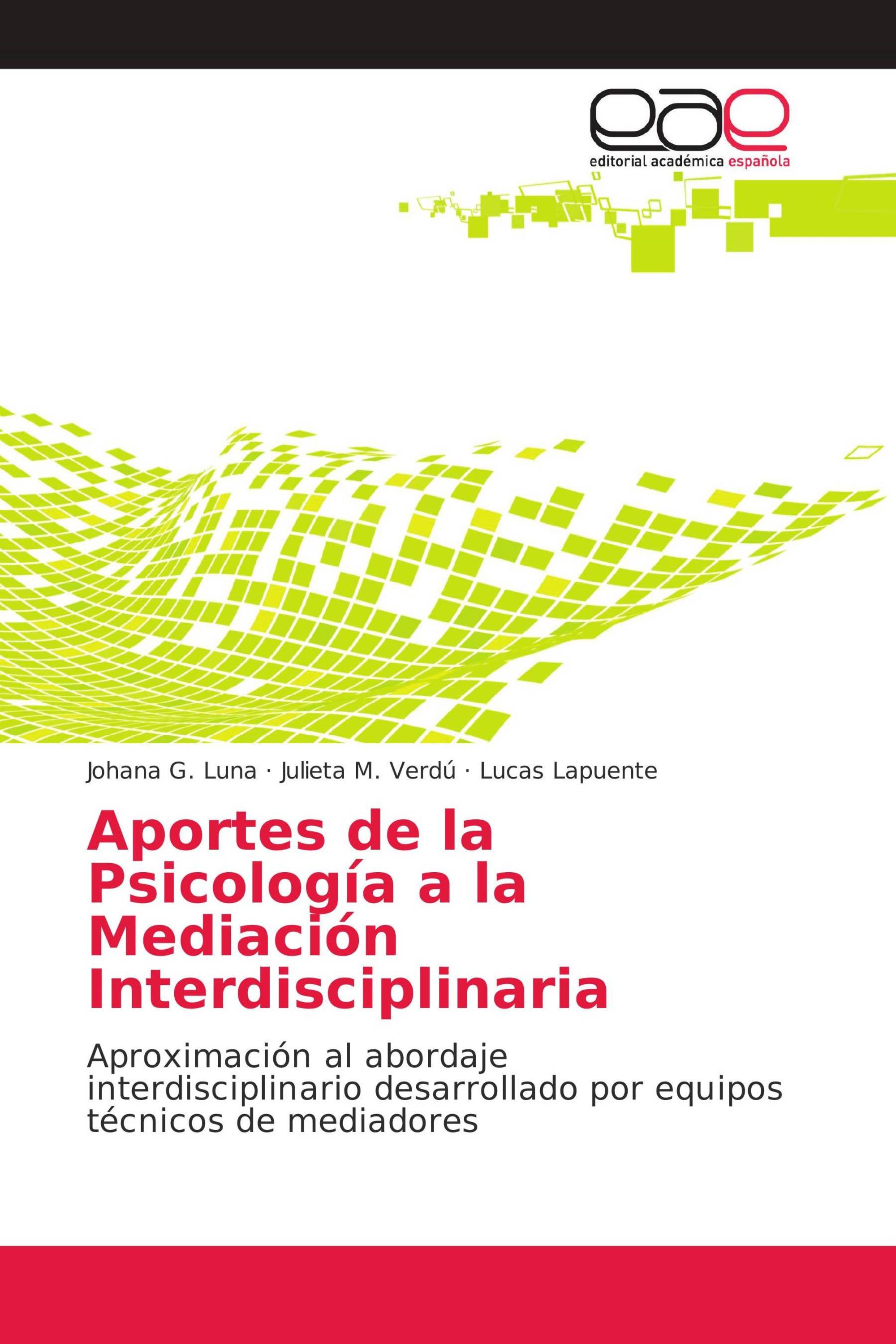 Aportes de la Psicología a la Mediación Interdisciplinaria