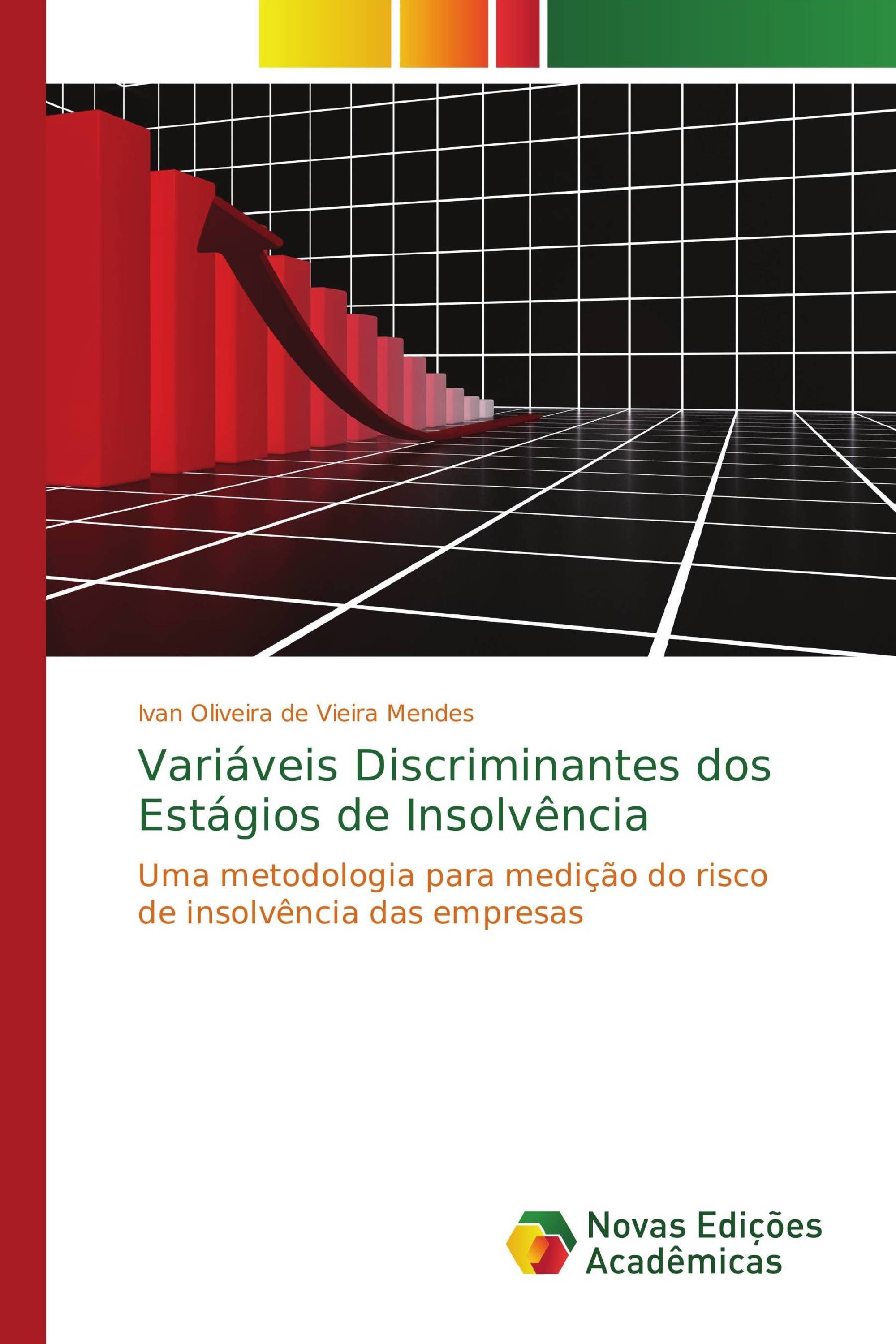 Variáveis Discriminantes dos Estágios de Insolvência