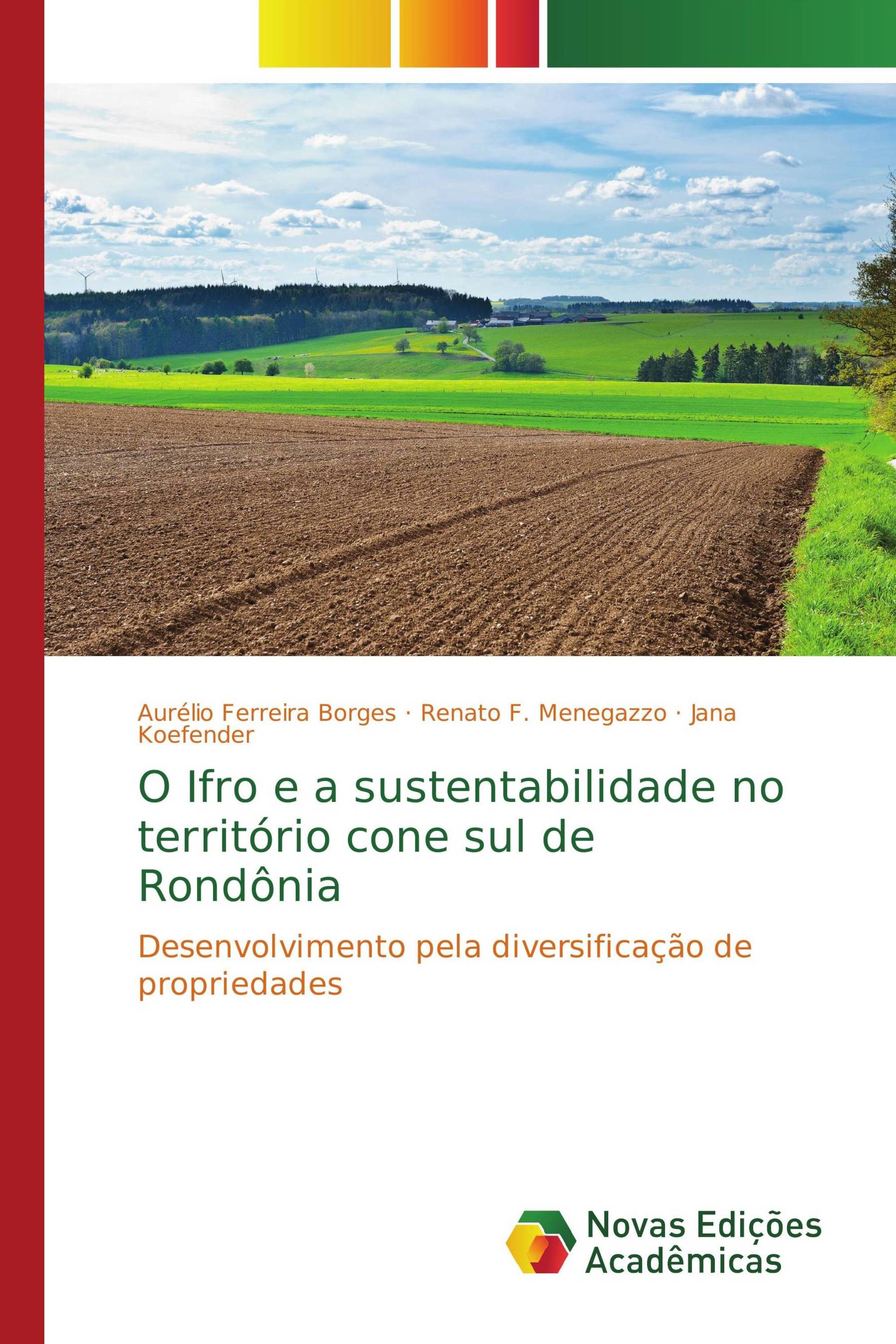 O Ifro e a sustentabilidade no território cone sul de Rondônia