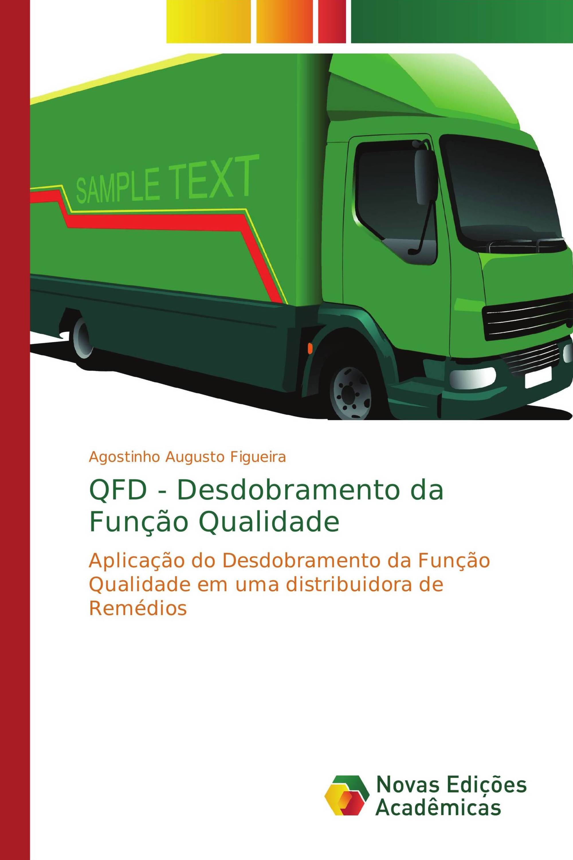 QFD - Desdobramento da Função Qualidade