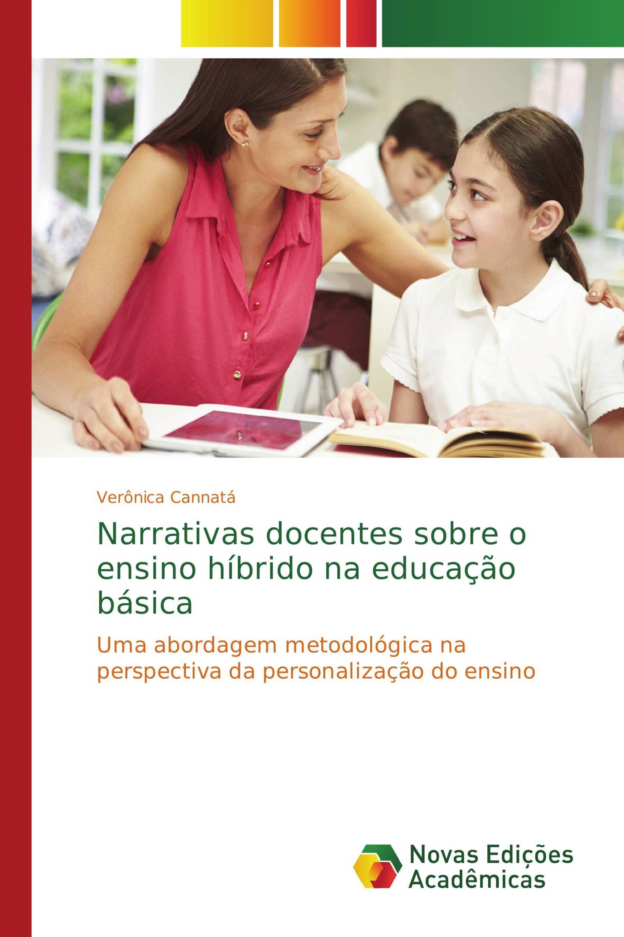 Narrativas docentes sobre o ensino híbrido na educação básica