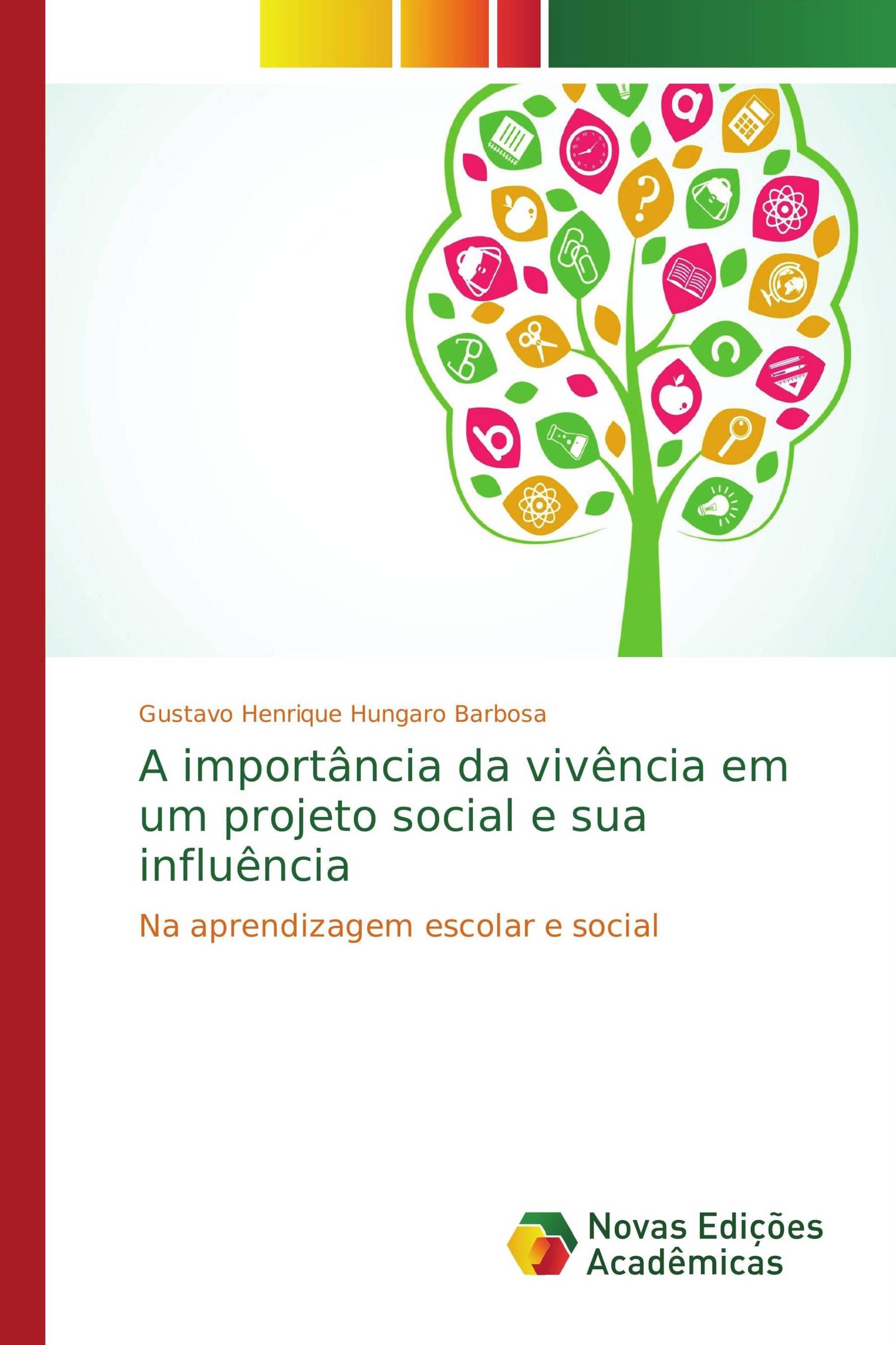 A importância da vivência em um projeto social e sua influência