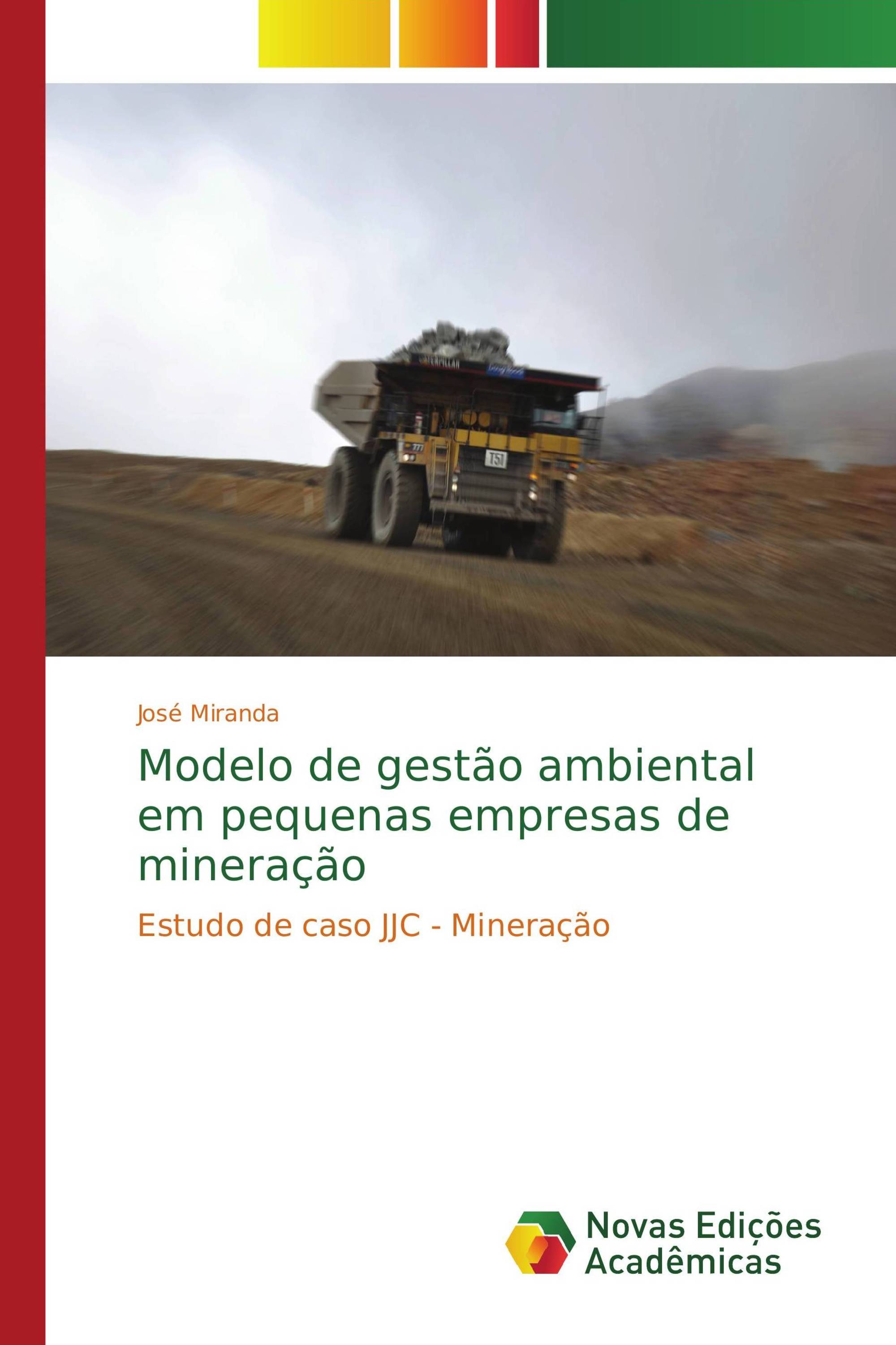 Modelo de gestão ambiental em pequenas empresas de mineração