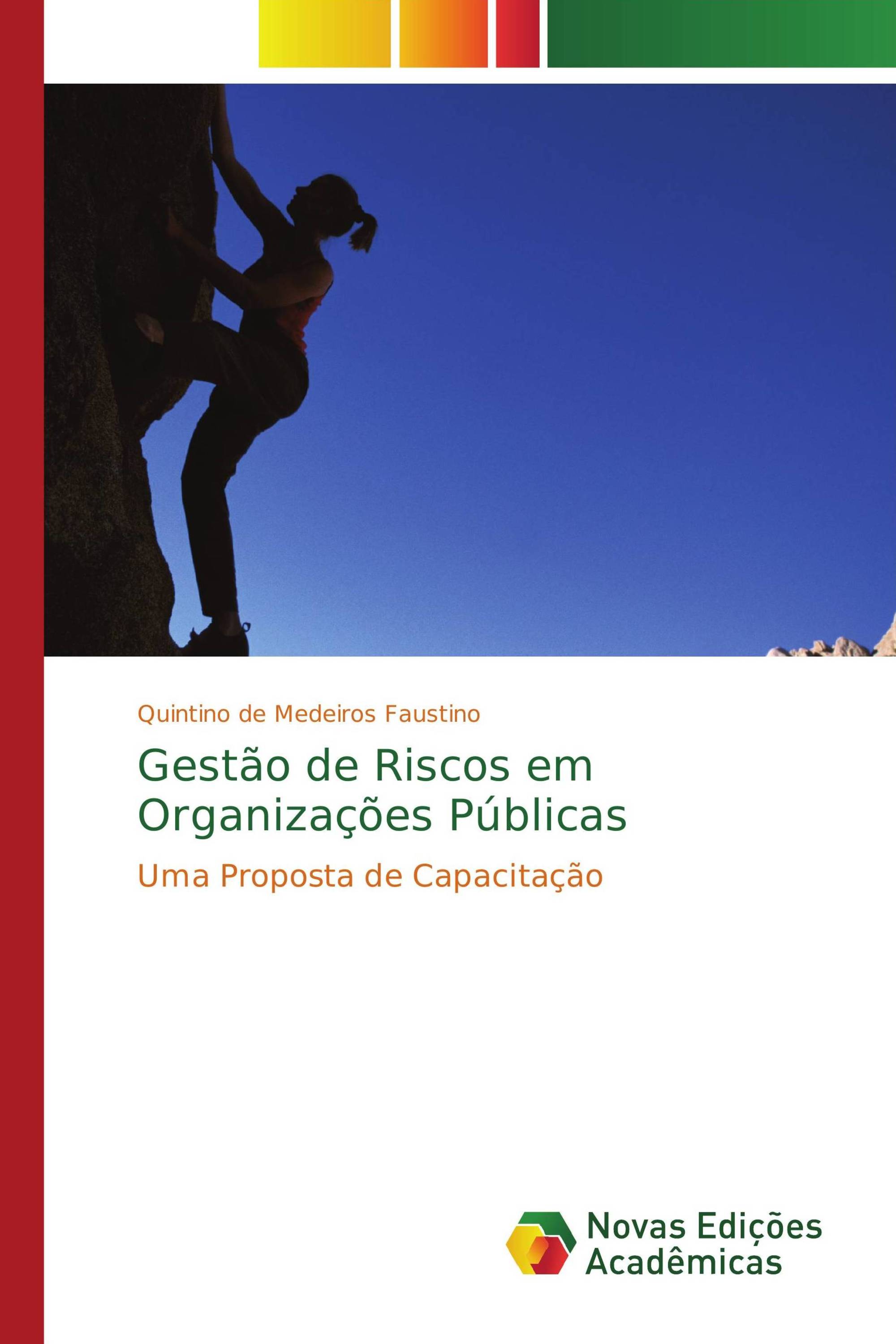 Gestão de Riscos em Organizações Públicas