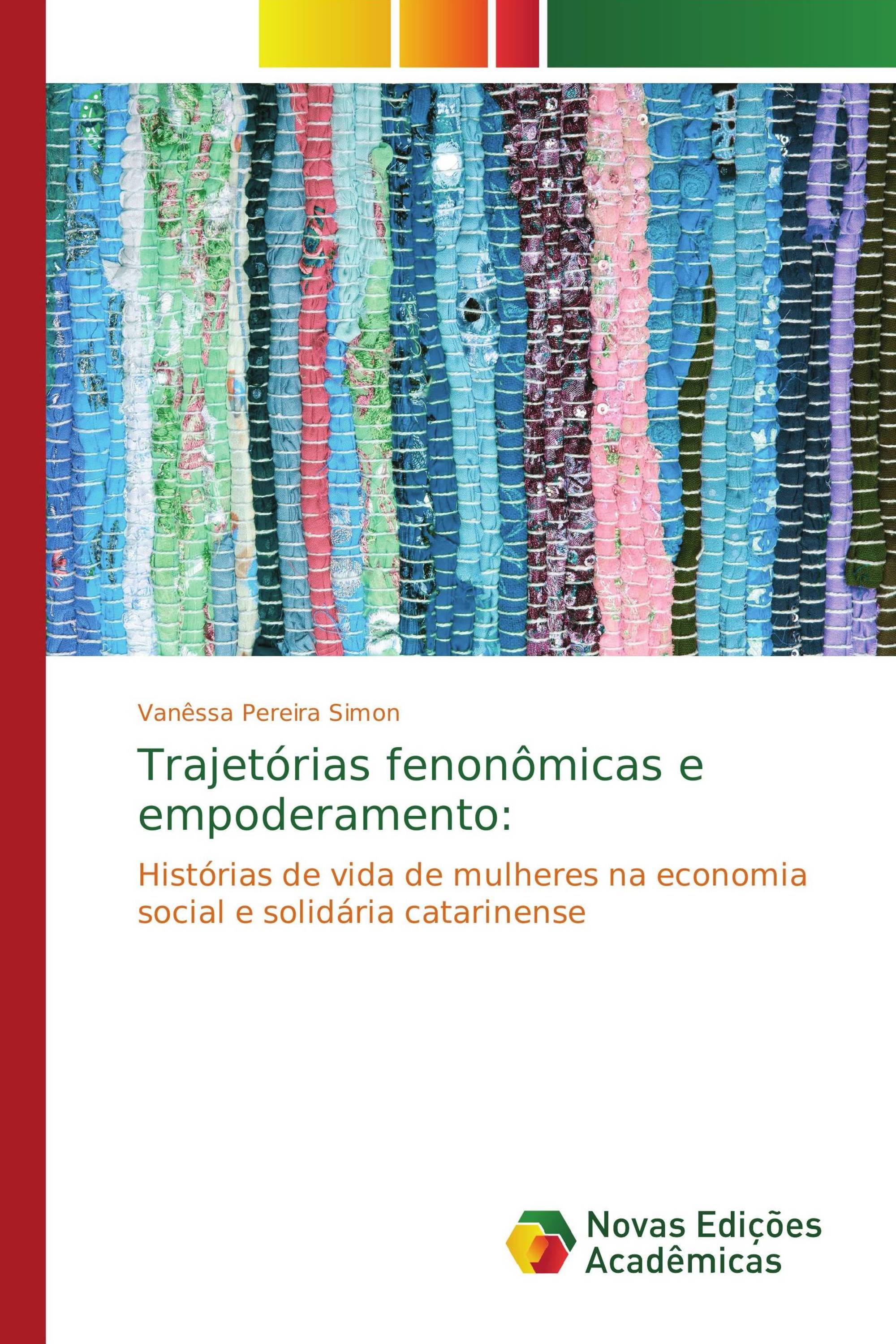 Trajetórias fenonômicas e empoderamento: