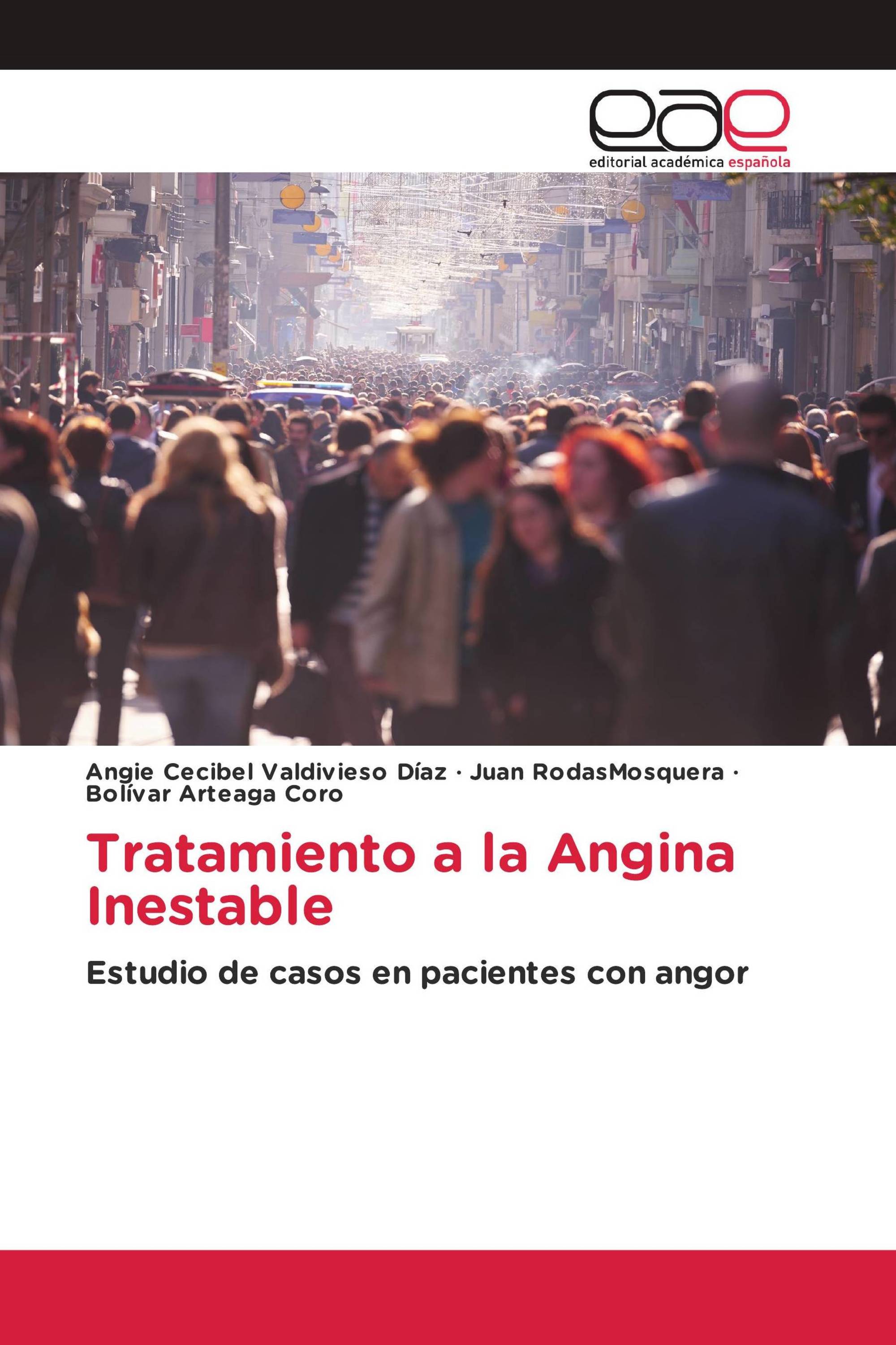 Tratamiento a la Angina Inestable