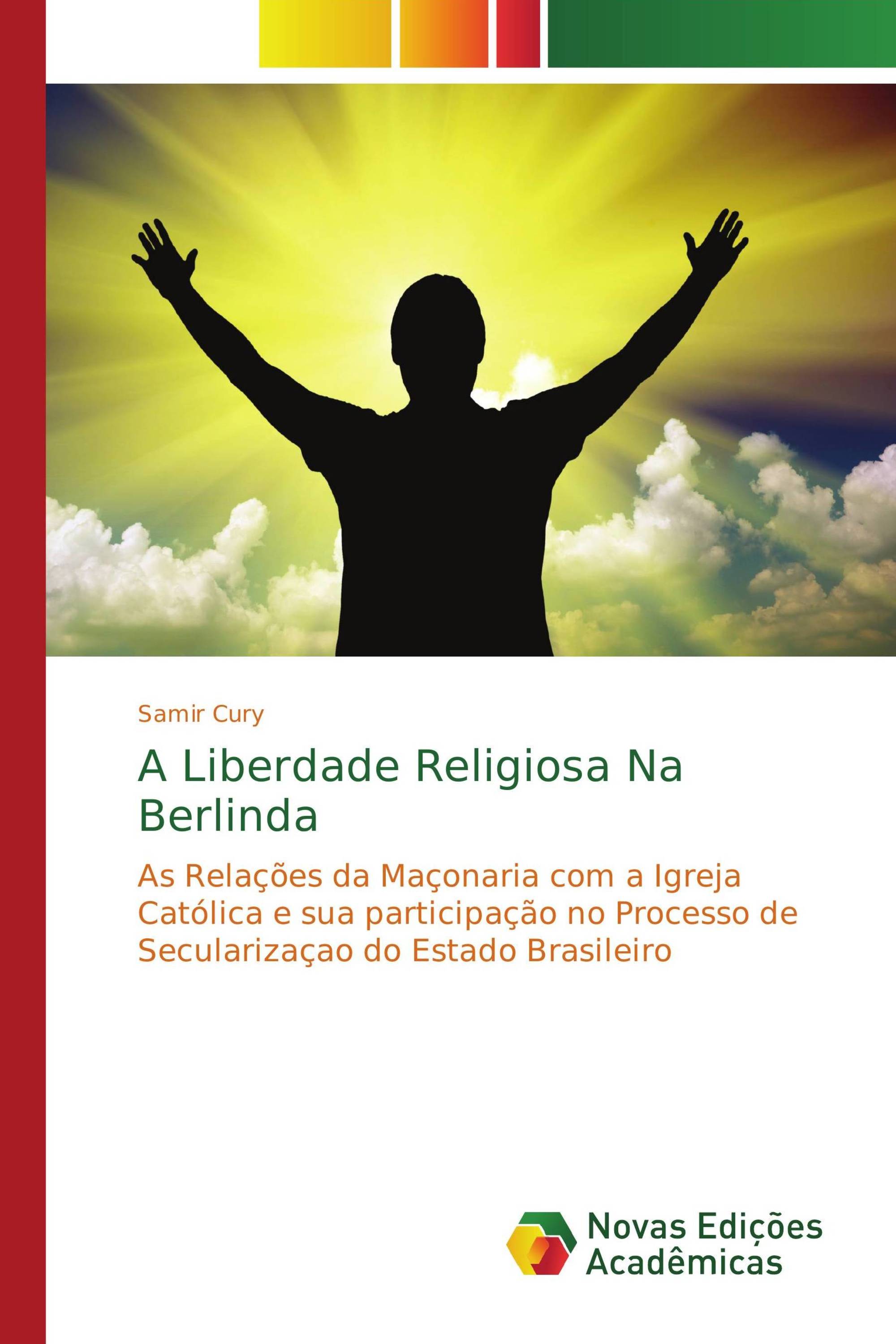 A Liberdade Religiosa Na Berlinda