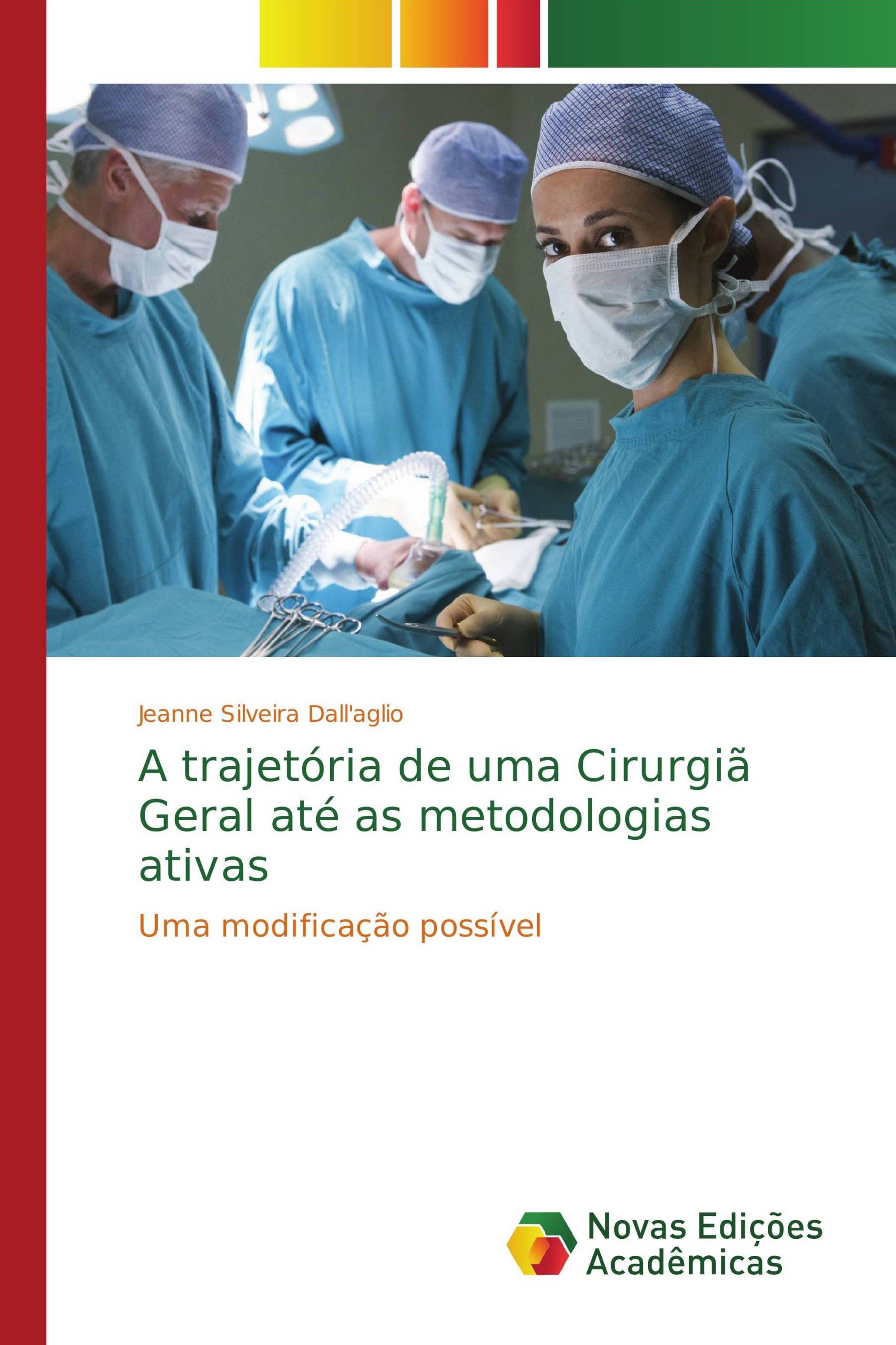 A trajetória de uma Cirurgiã Geral até as metodologias ativas