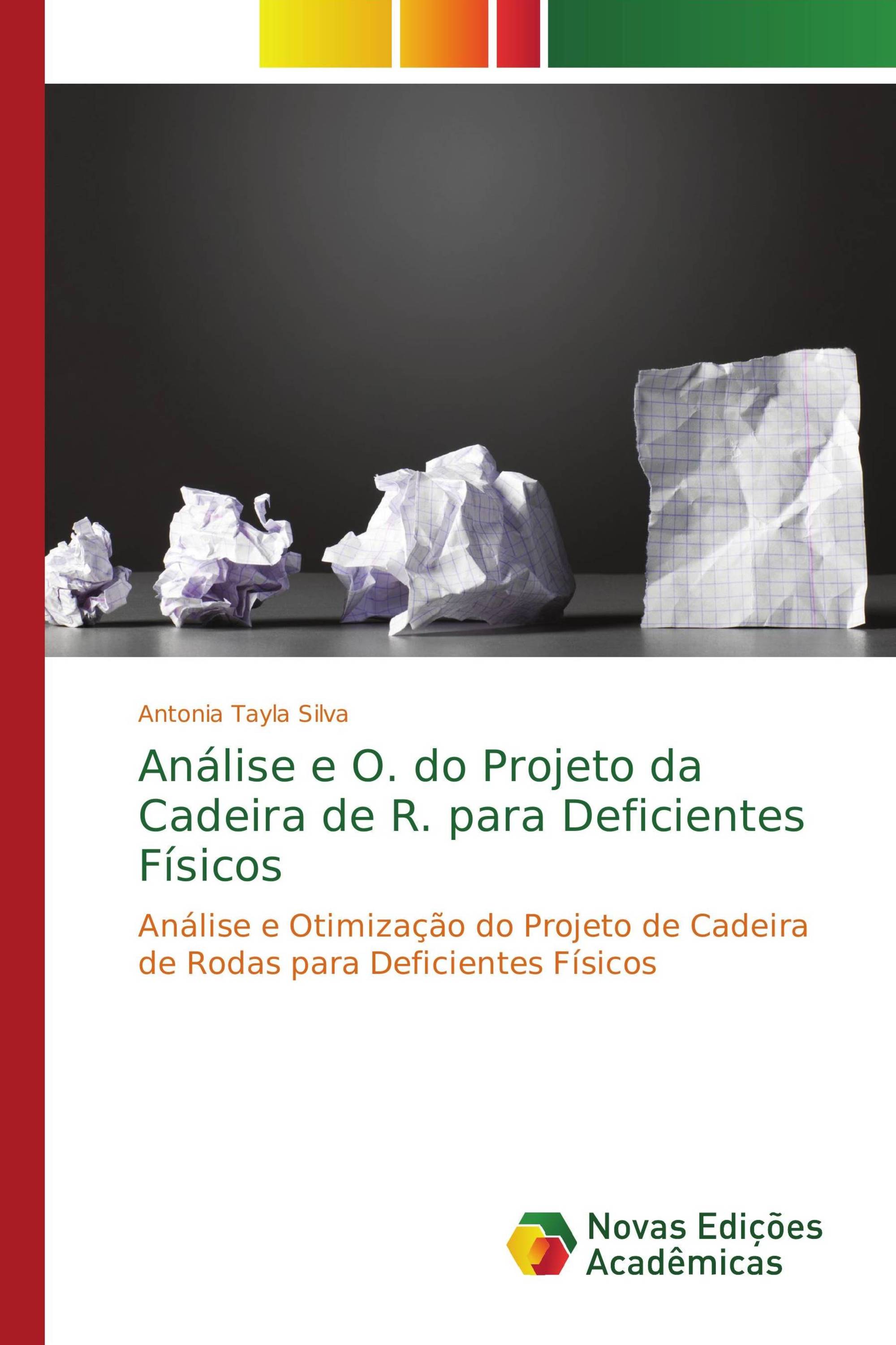 Análise e O. do Projeto da Cadeira de R. para Deficientes Físicos