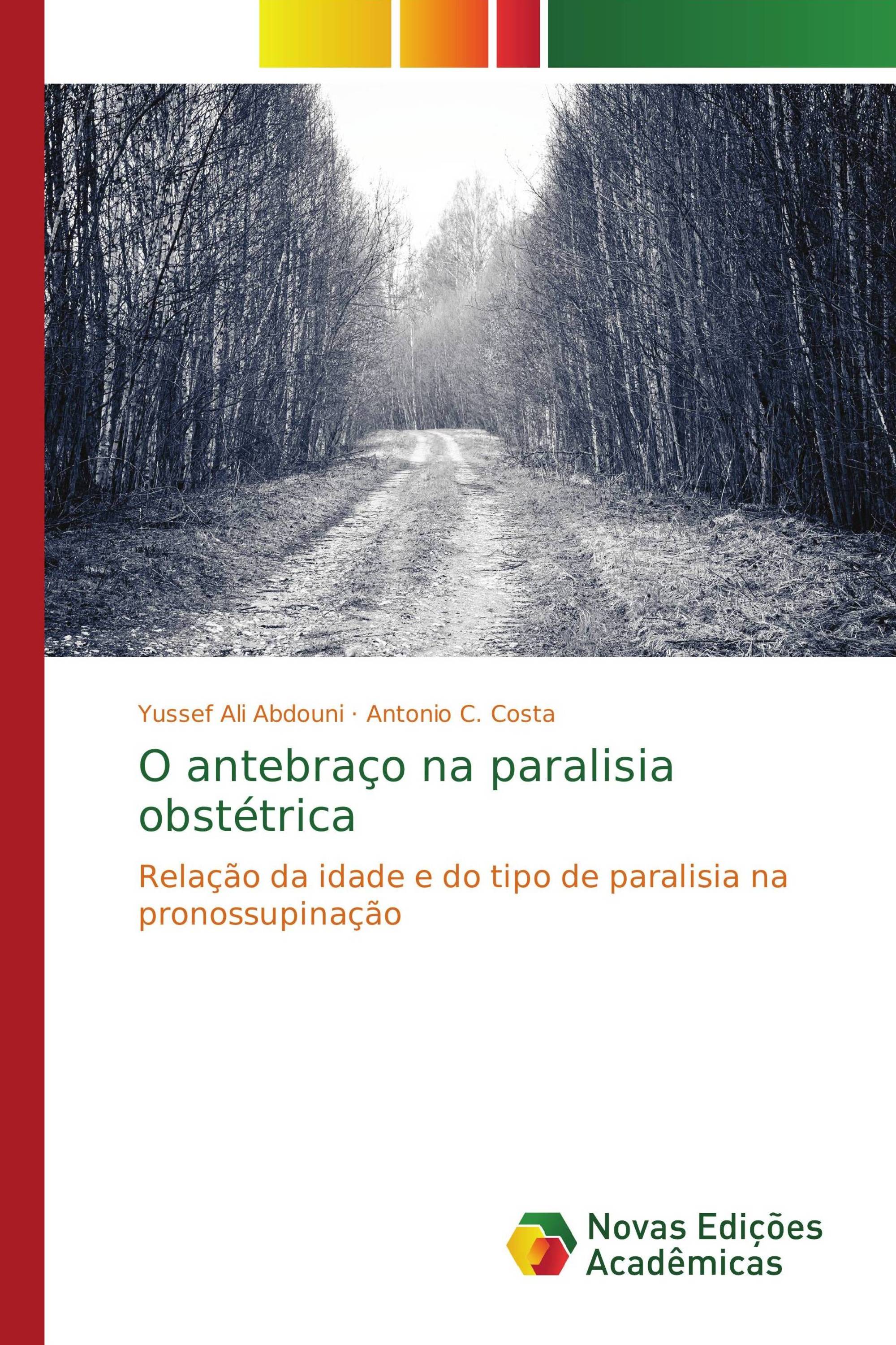 O antebraço na paralisia obstétrica