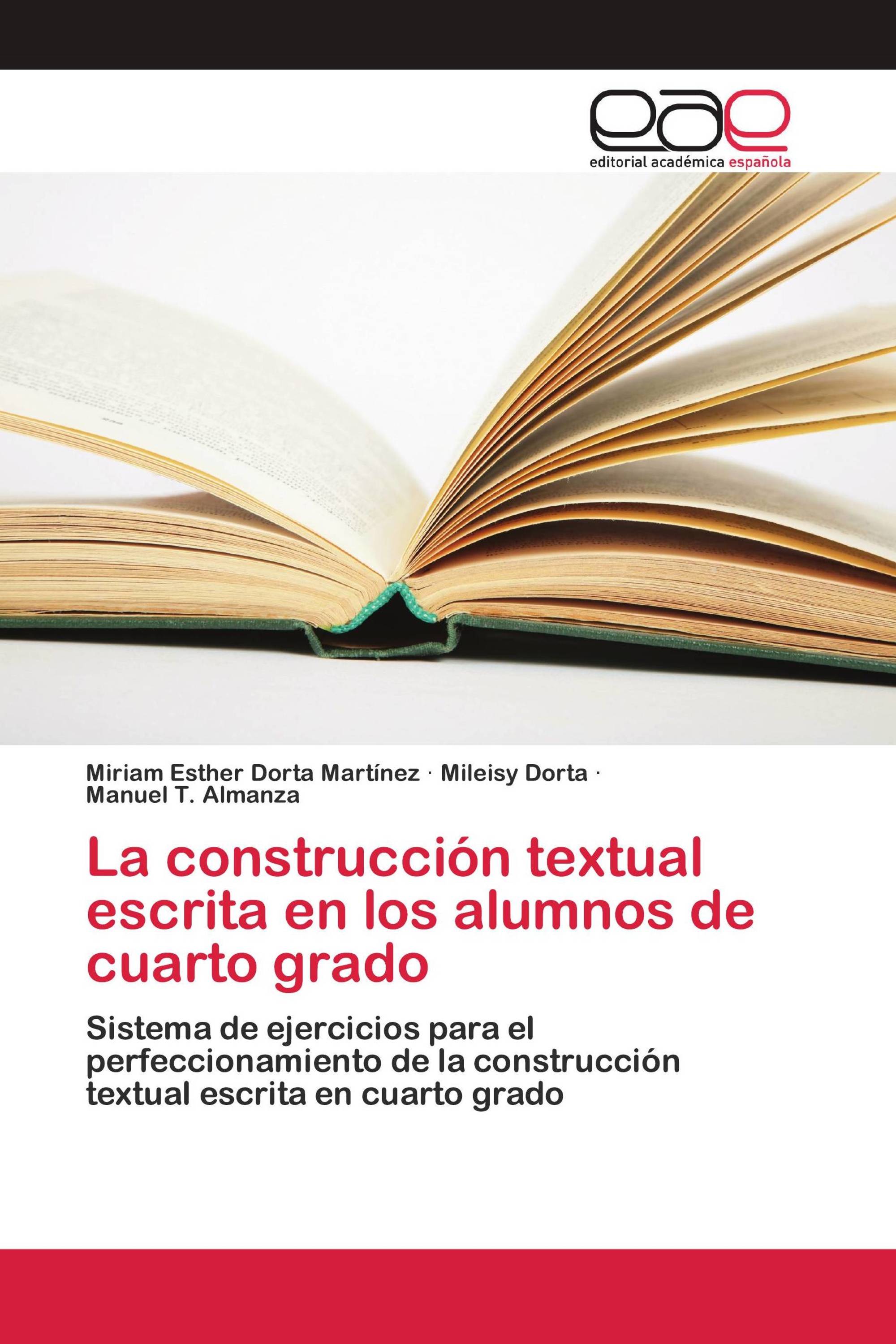 La construcción textual escrita en los alumnos de cuarto grado