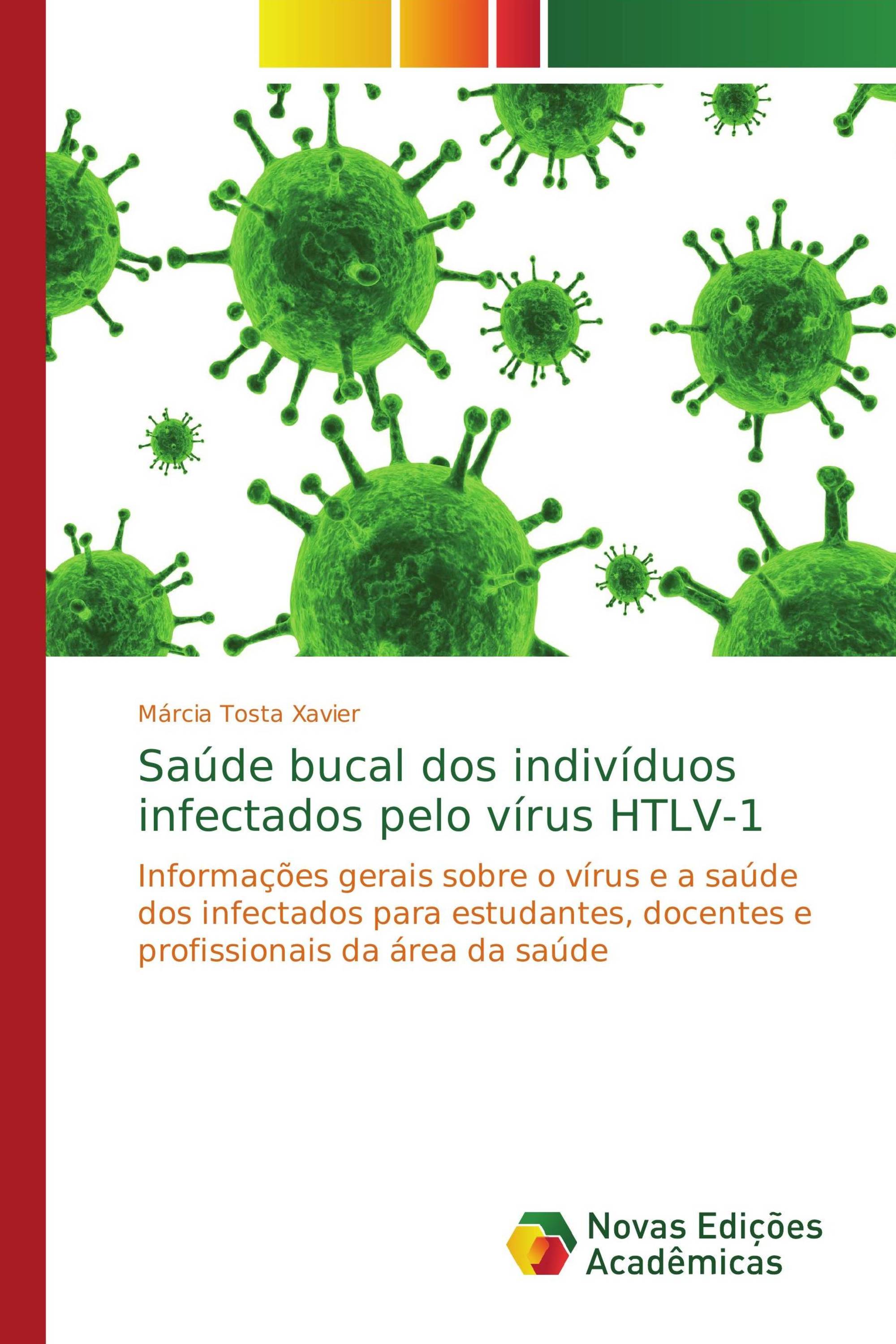 Saúde bucal dos indivíduos infectados pelo vírus HTLV-1