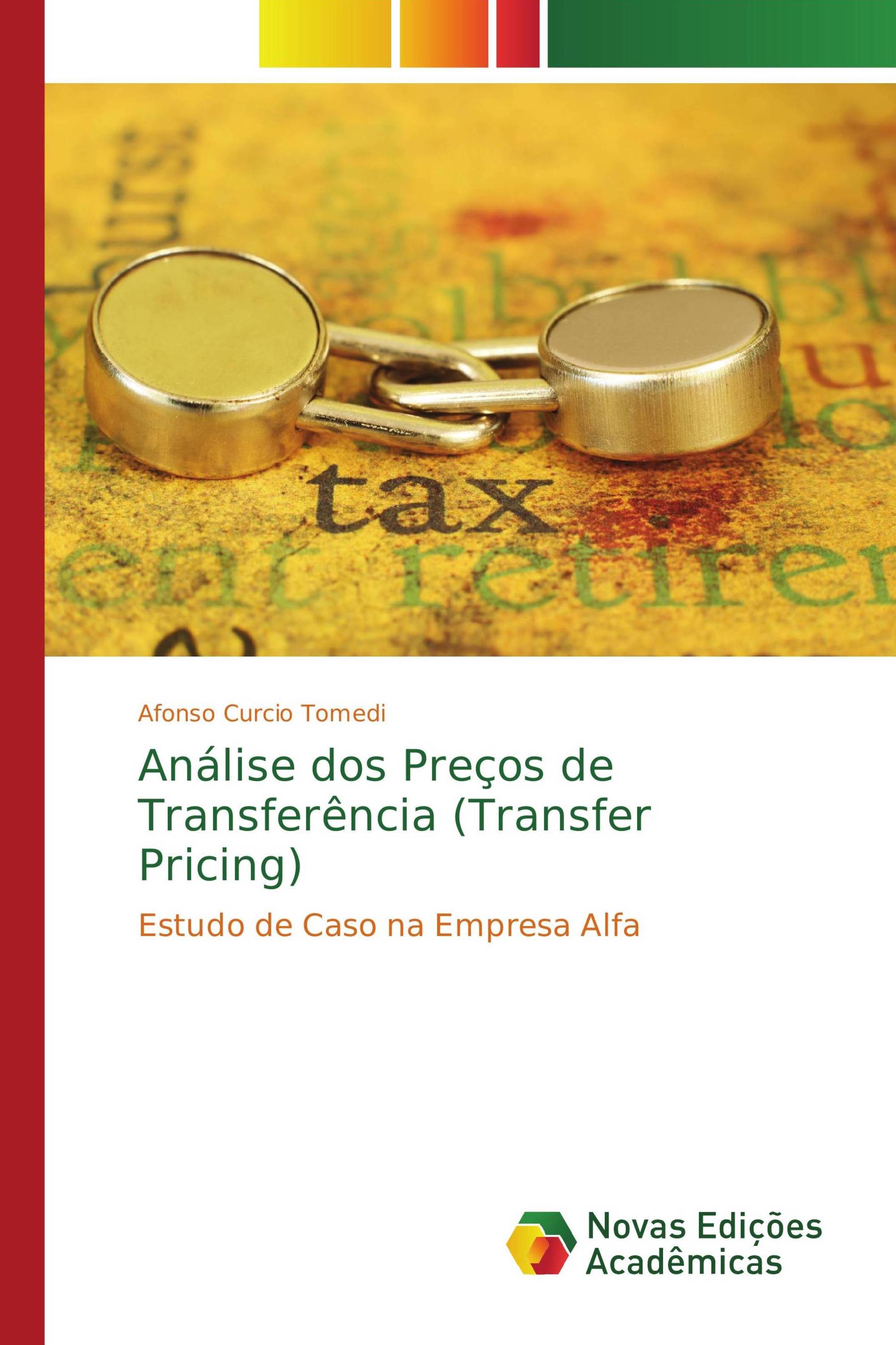 Análise dos Preços de Transferência (Transfer Pricing)