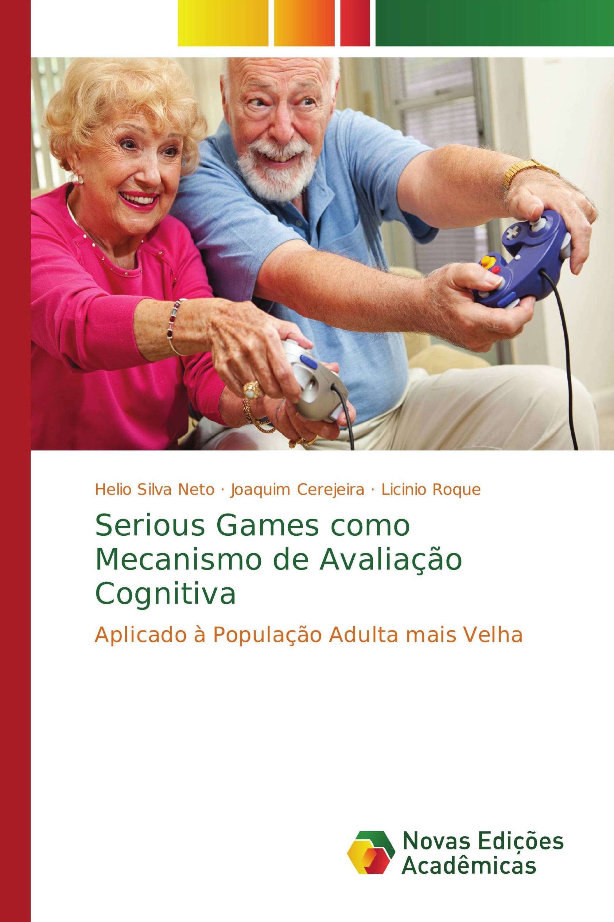 Serious Games como Mecanismo de Avaliação Cognitiva