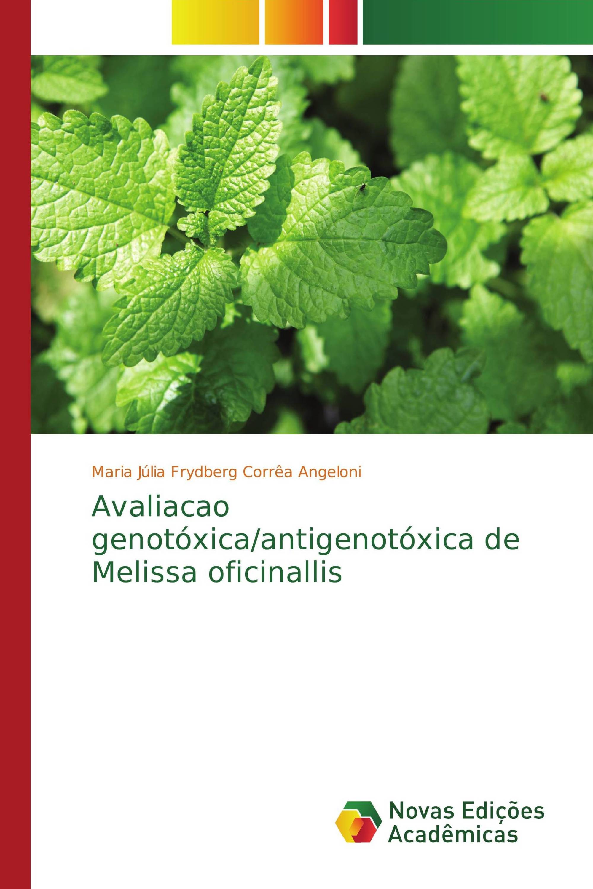 Avaliacao genotóxica/antigenotóxica de Melissa oficinallis