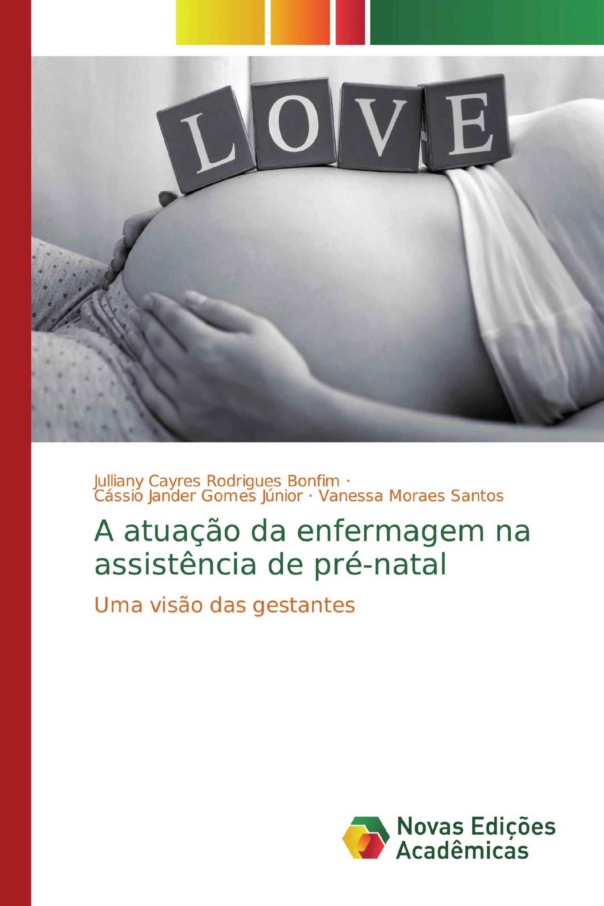 A atuação da enfermagem na assistência de pré-natal