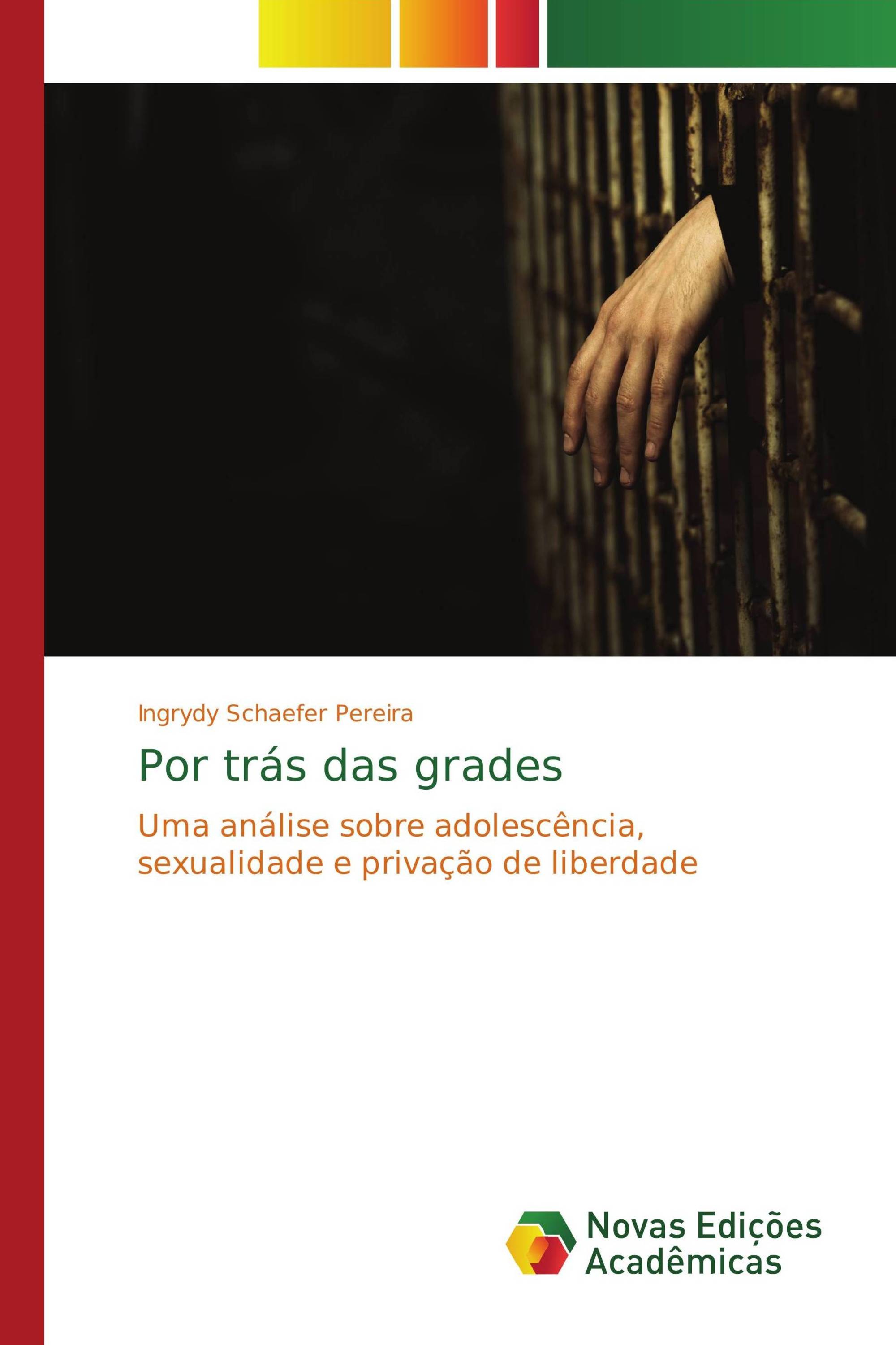 Por trás das grades