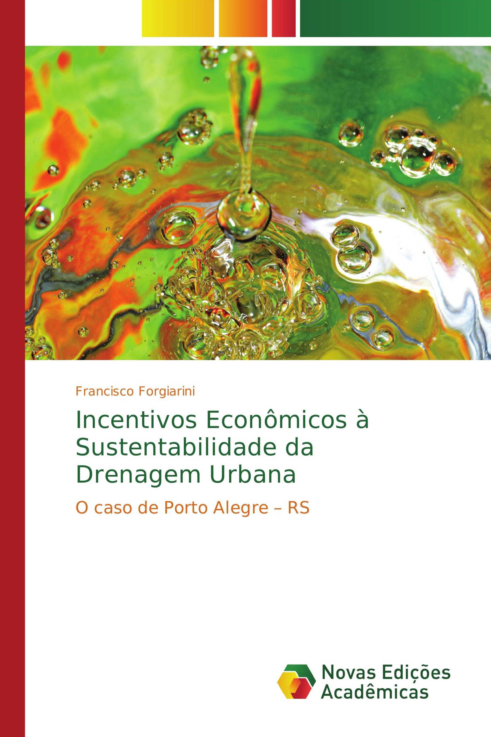 Incentivos Econômicos à Sustentabilidade da Drenagem Urbana