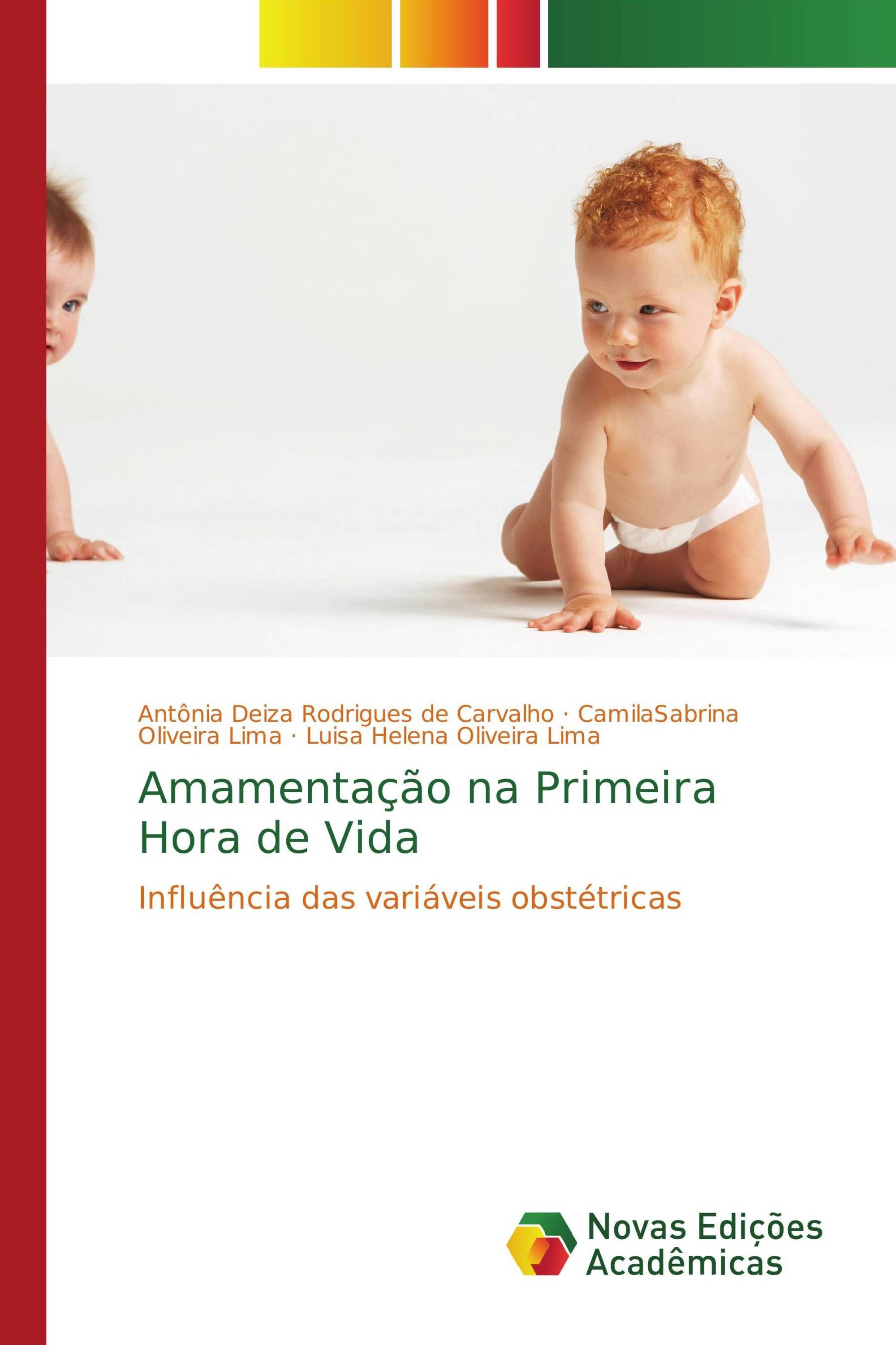 Amamentação na Primeira Hora de Vida