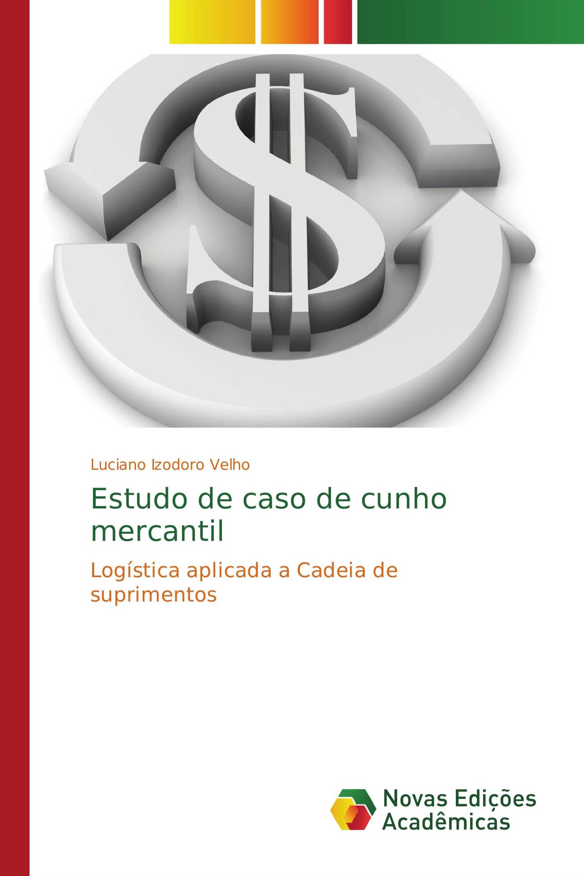 Estudo de caso de cunho mercantil