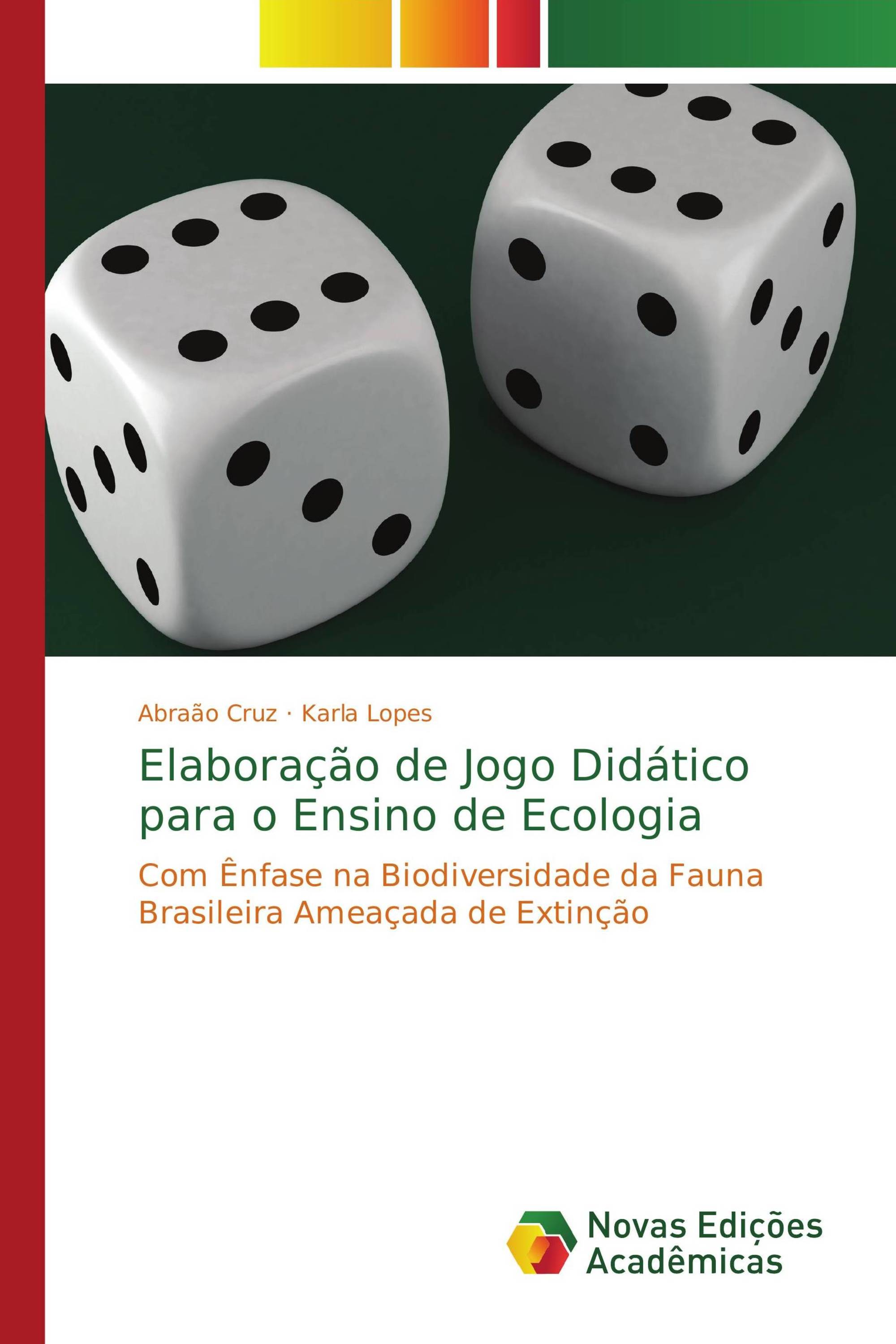 Elaboração de Jogo Didático para o Ensino de Ecologia