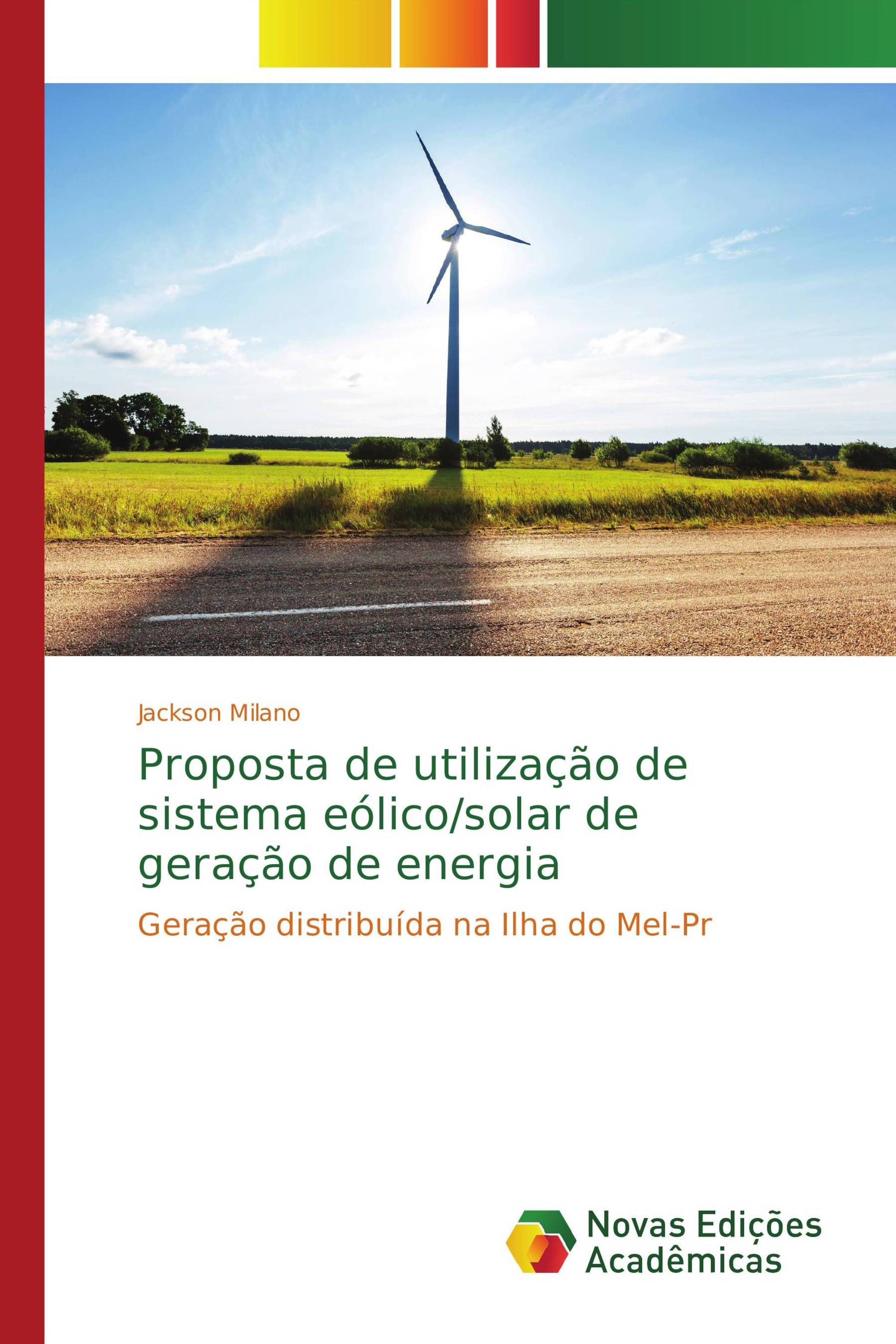 Proposta de utilização de sistema eólico/solar de geração de energia