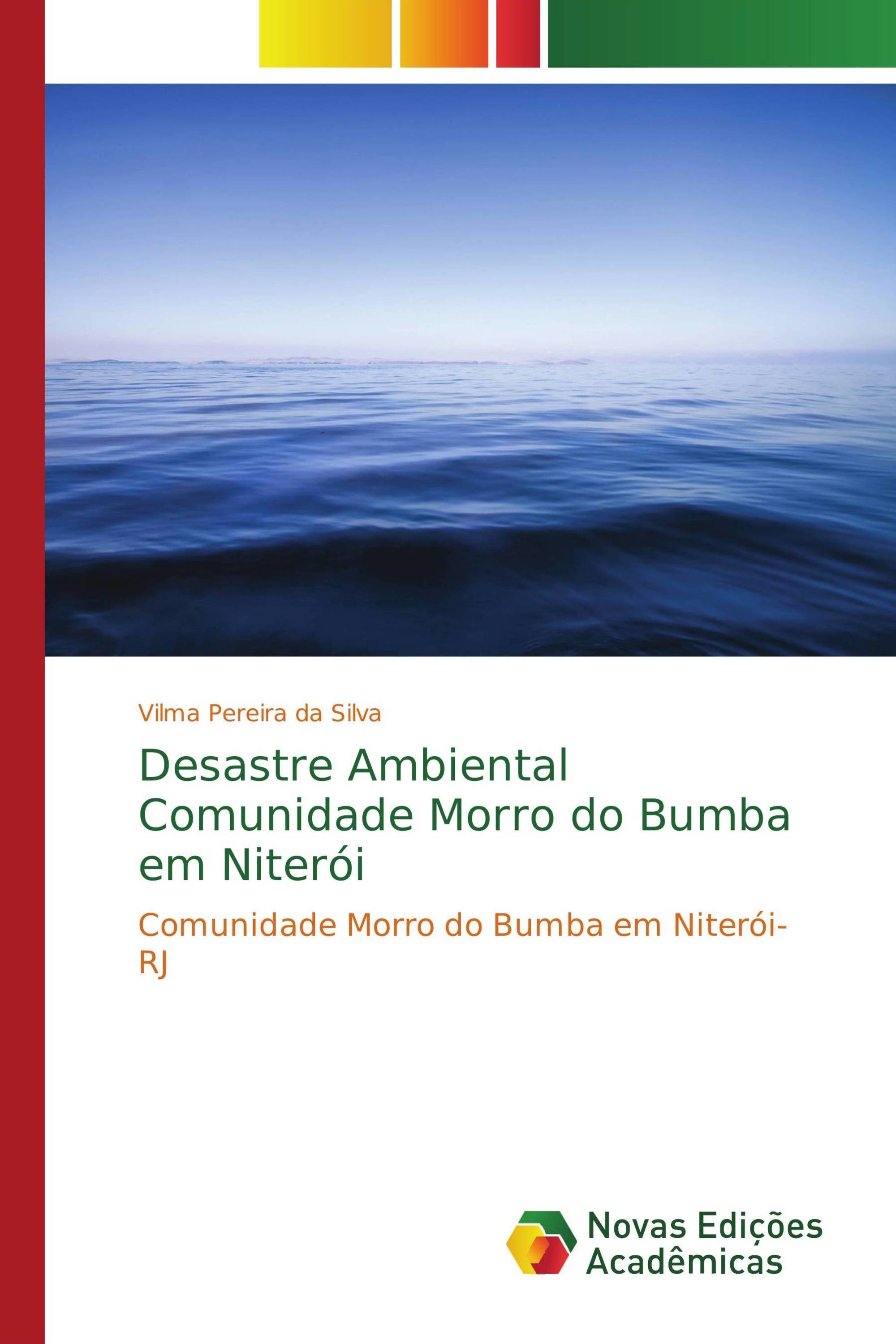 Desastre Ambiental Comunidade Morro do Bumba em Niterói