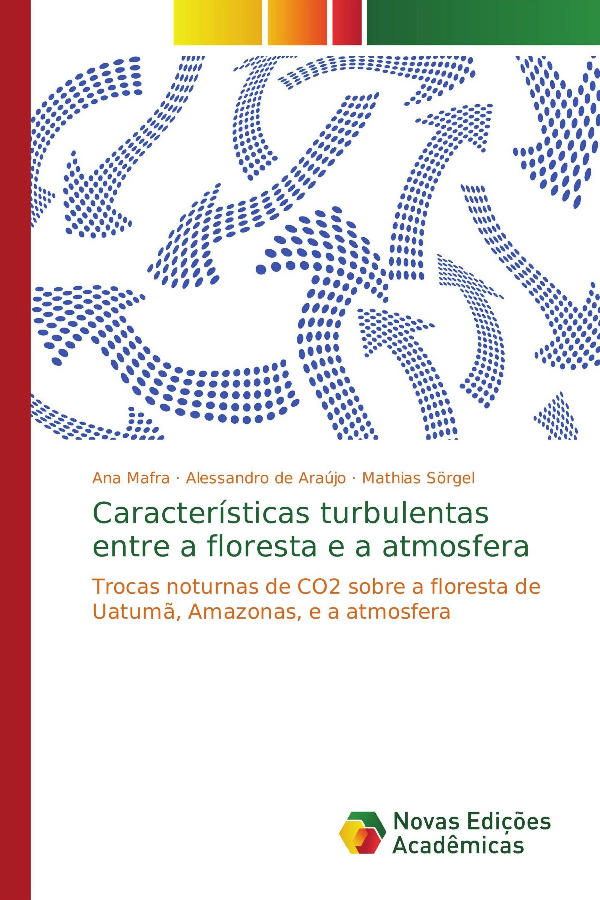 Características turbulentas entre a floresta e a atmosfera