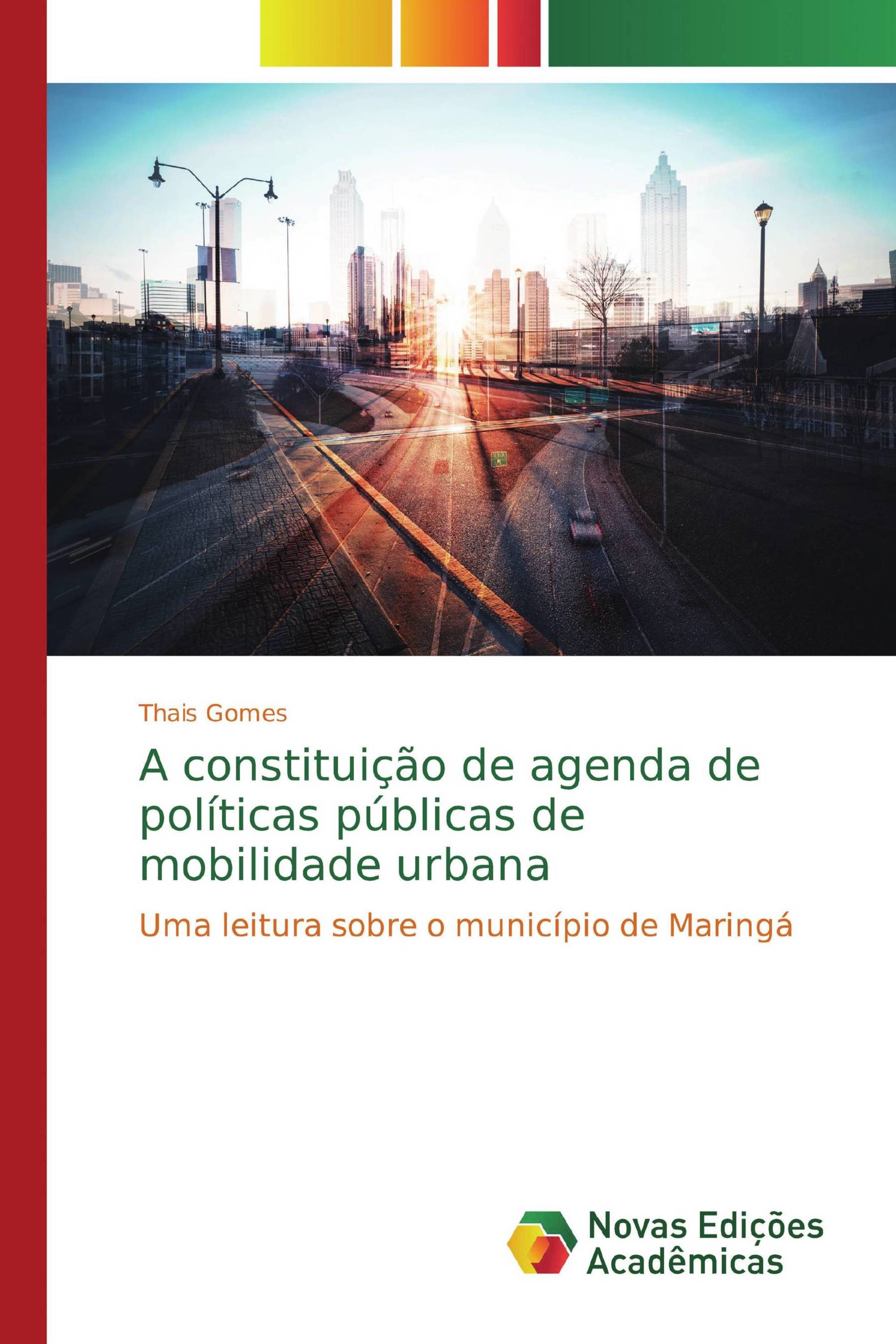 A constituição de agenda de políticas públicas de mobilidade urbana