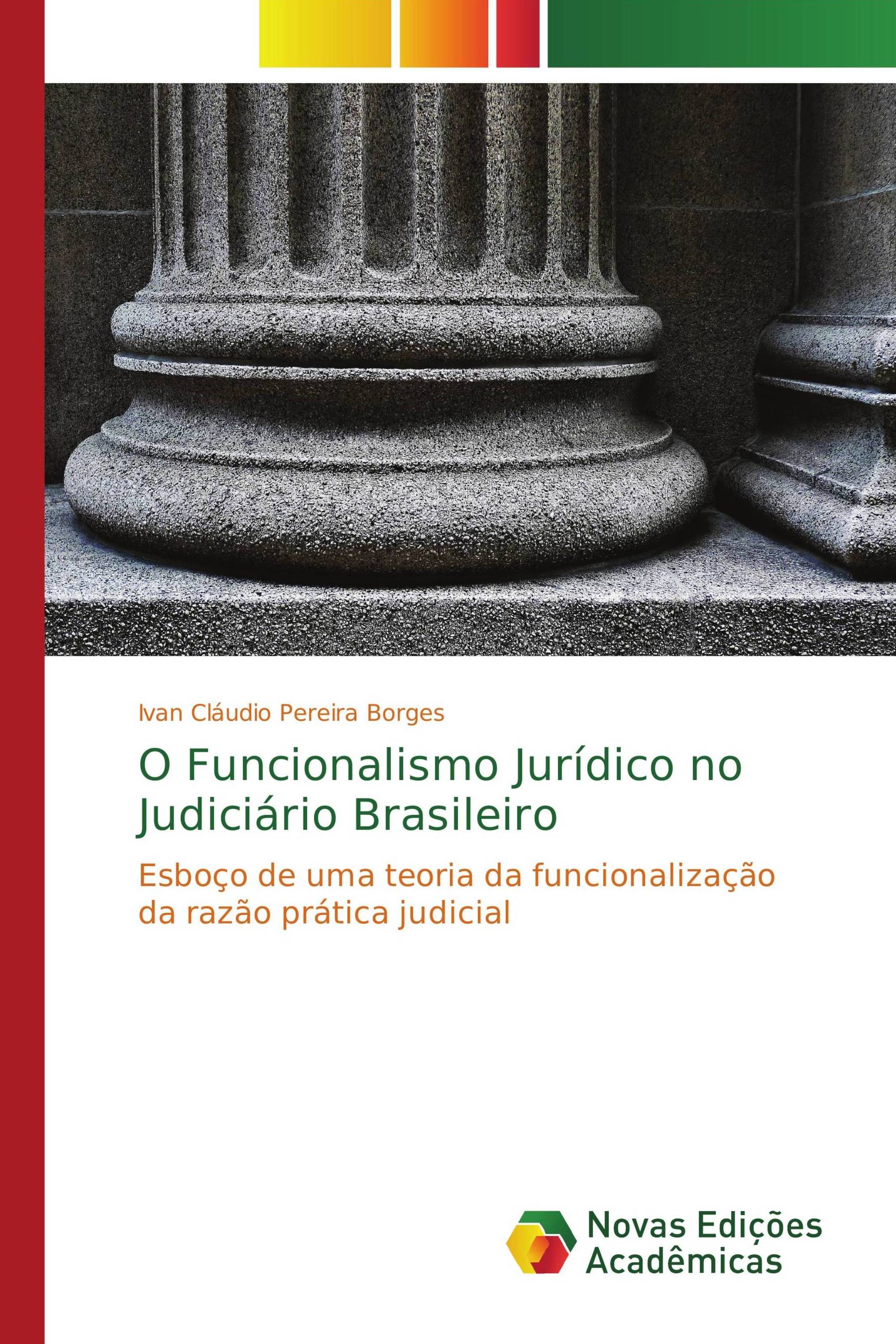 O Funcionalismo Jurídico no Judiciário Brasileiro