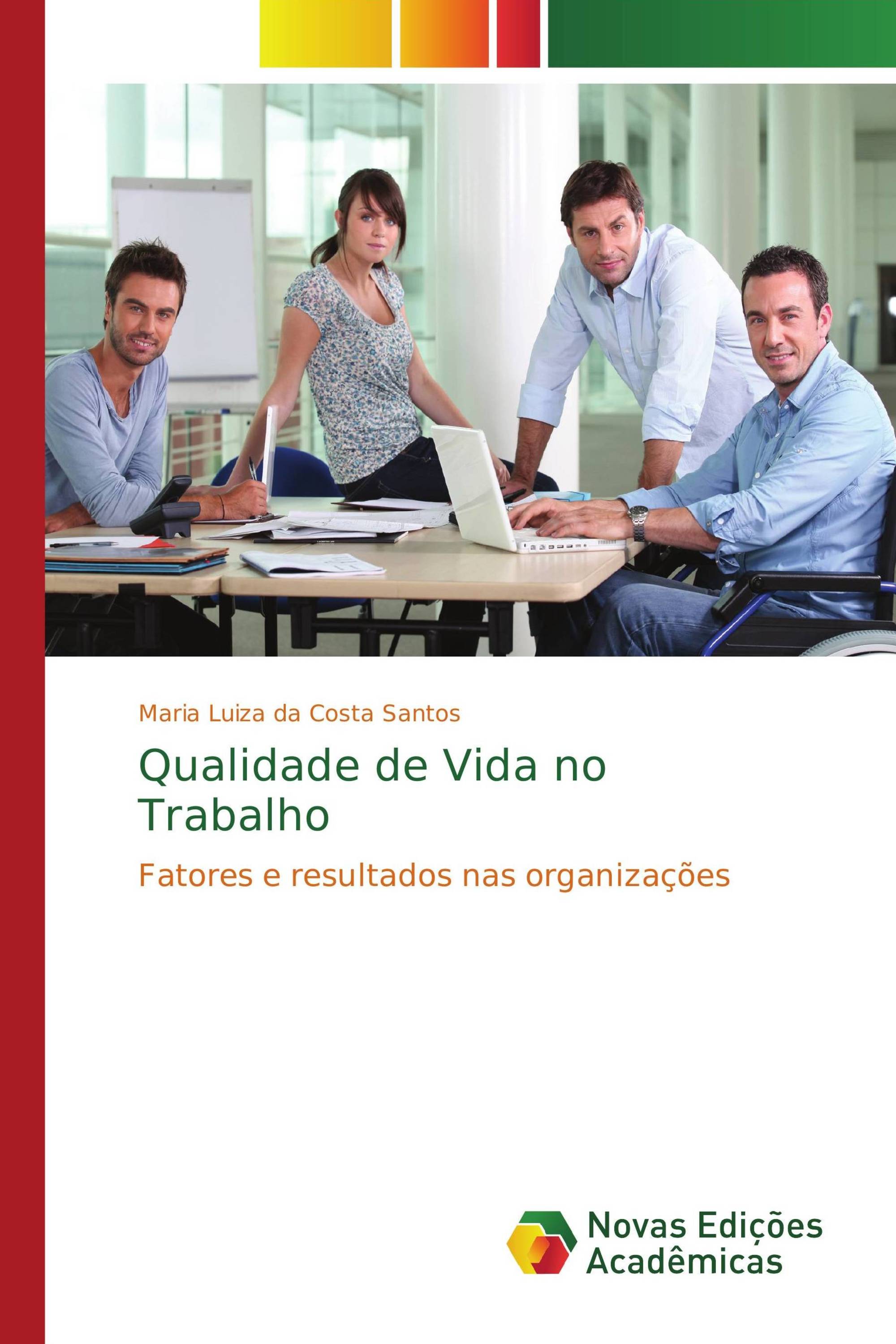 Qualidade de Vida no Trabalho