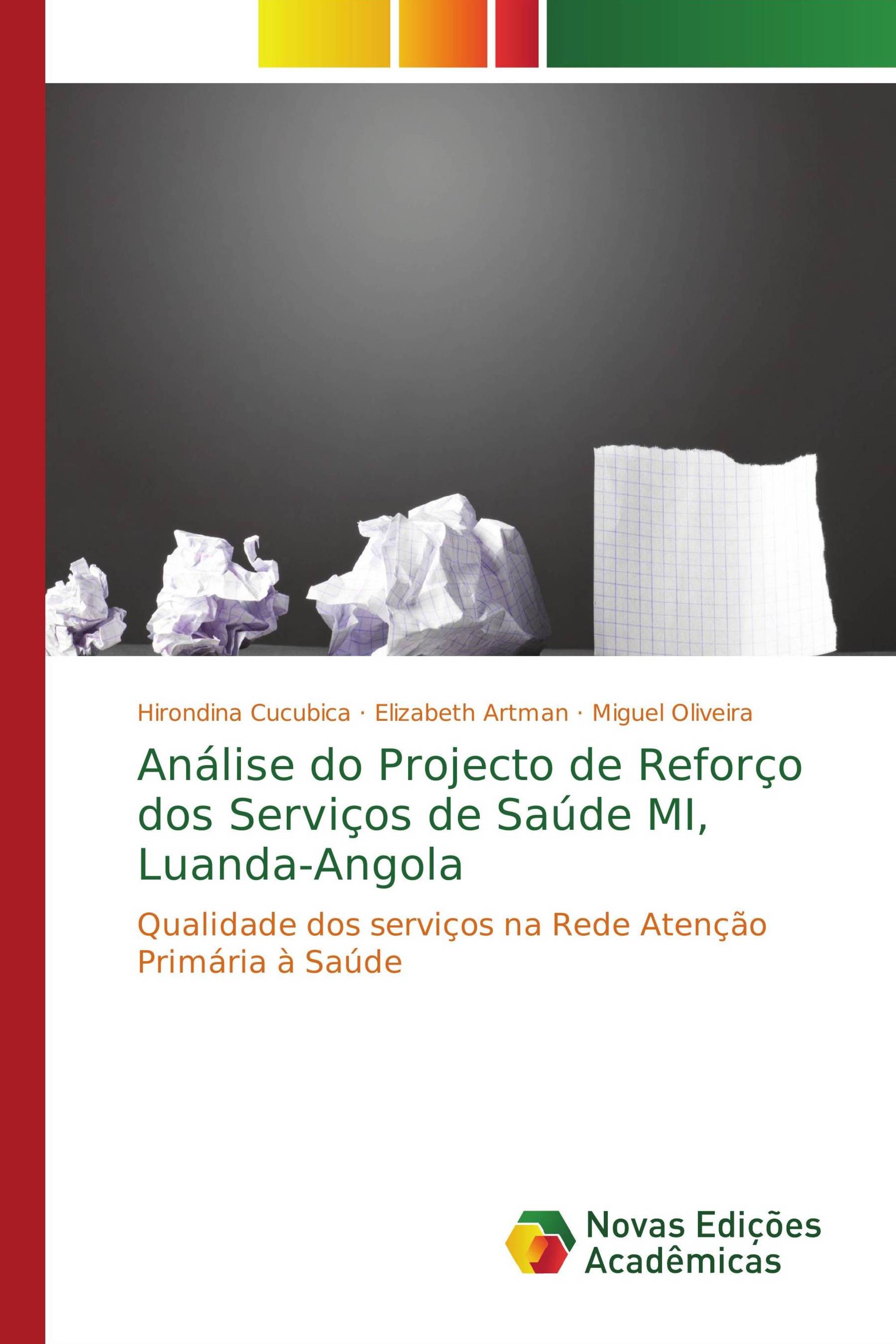 Análise do Projecto de Reforço dos Serviços de Saúde MI, Luanda-Angola