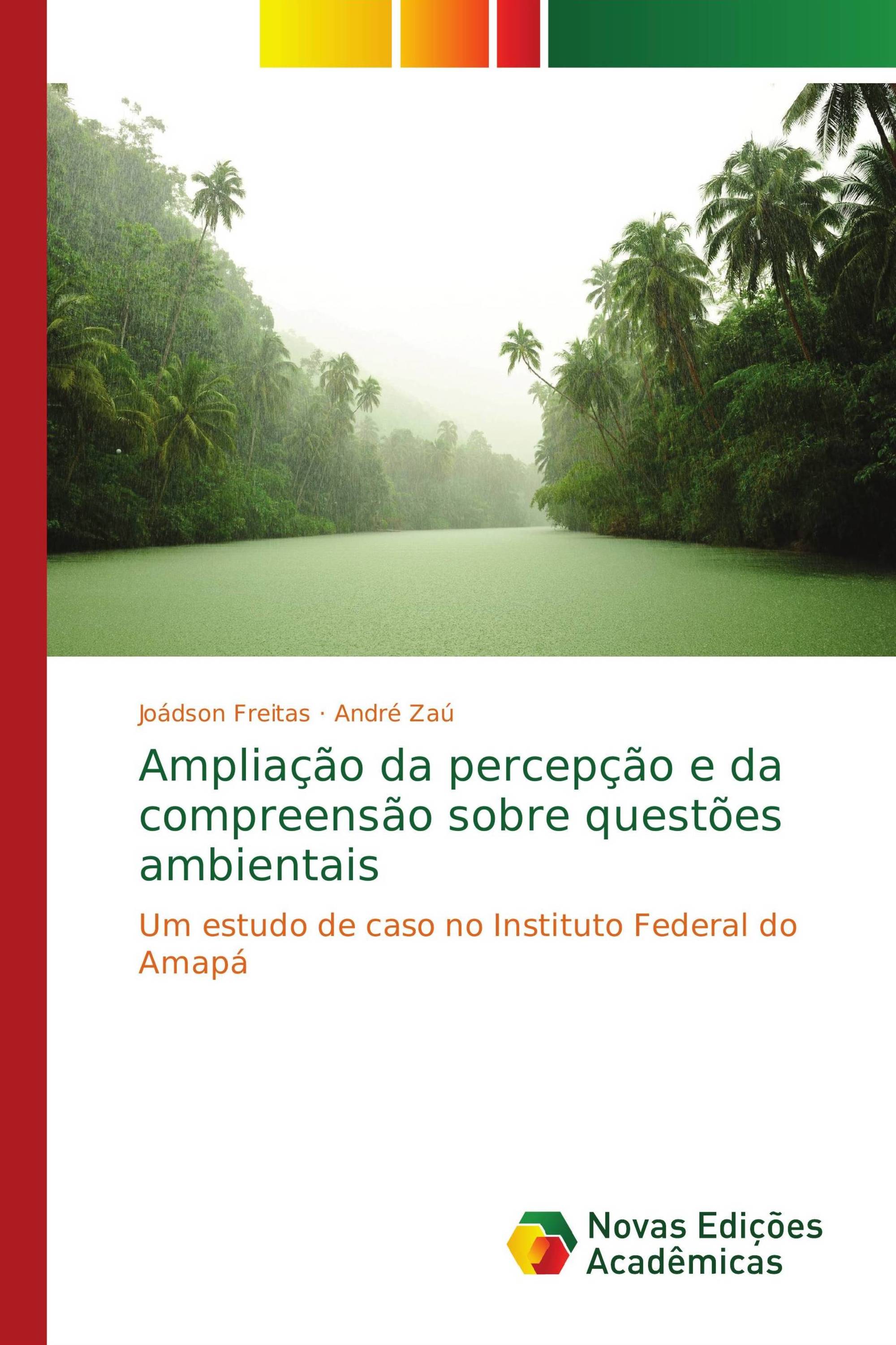 Ampliação da percepção e da compreensão sobre questões ambientais