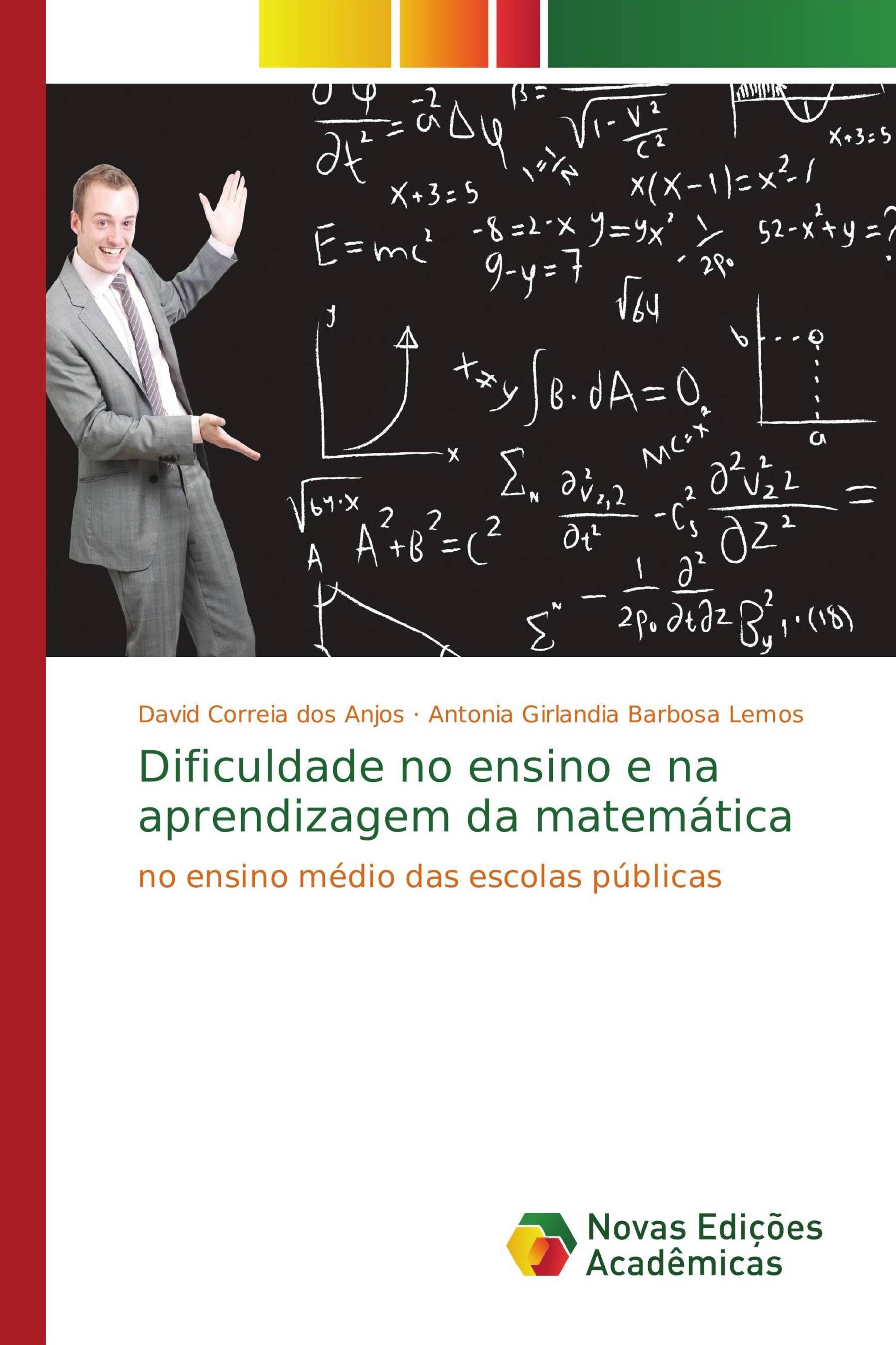 Dificuldade no ensino e na aprendizagem da matemática