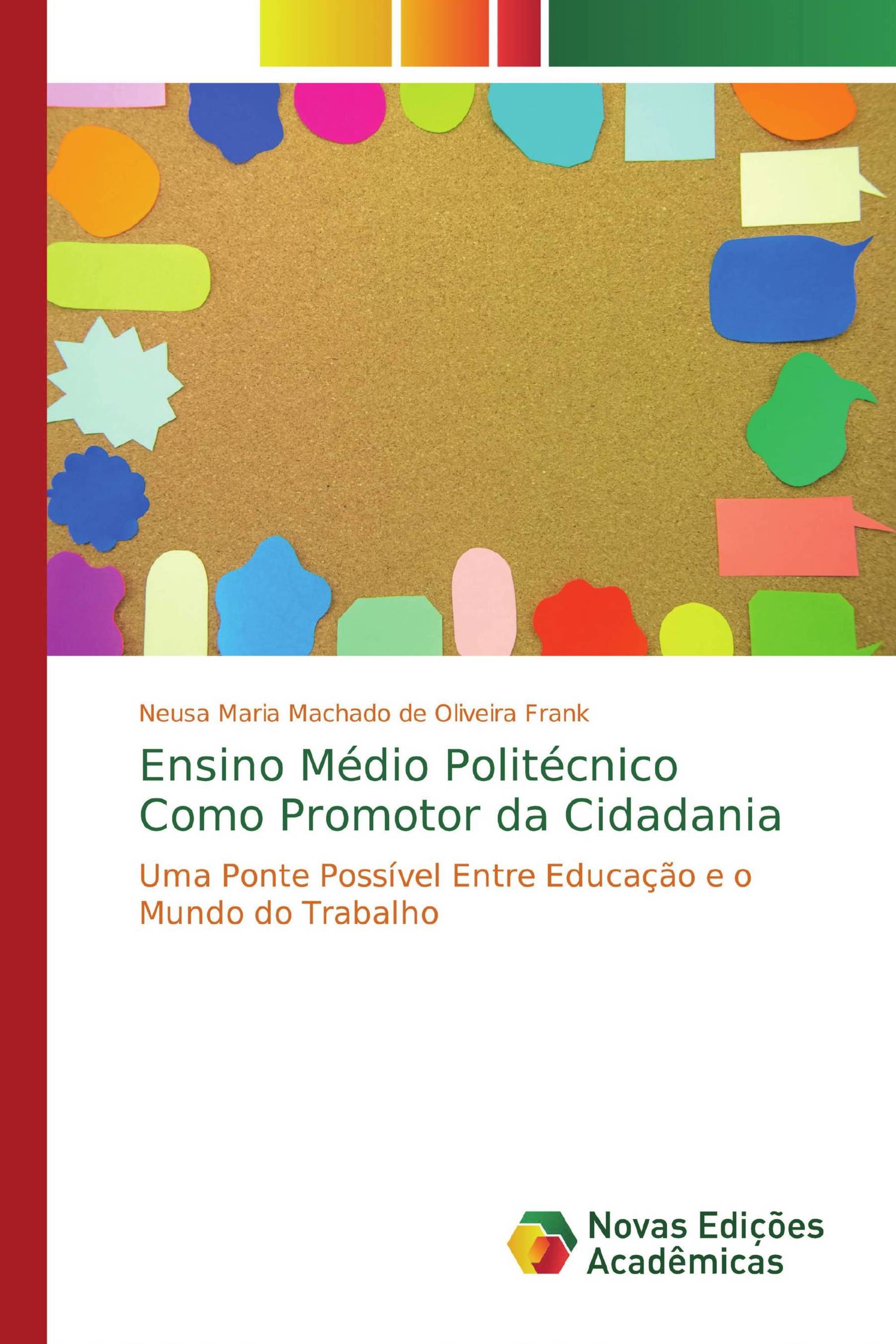 Ensino Médio Politécnico Como Promotor da Cidadania