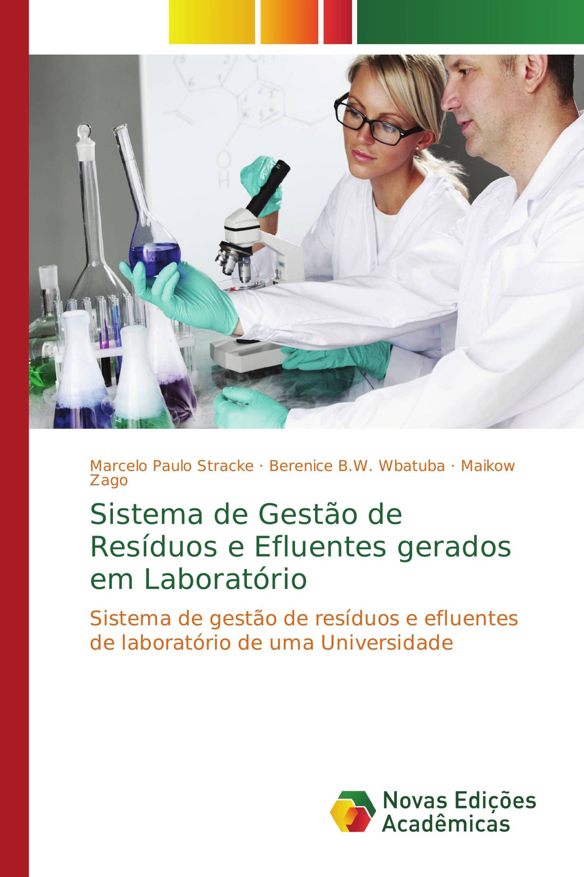 Sistema de Gestão de Resíduos e Efluentes gerados em Laboratório