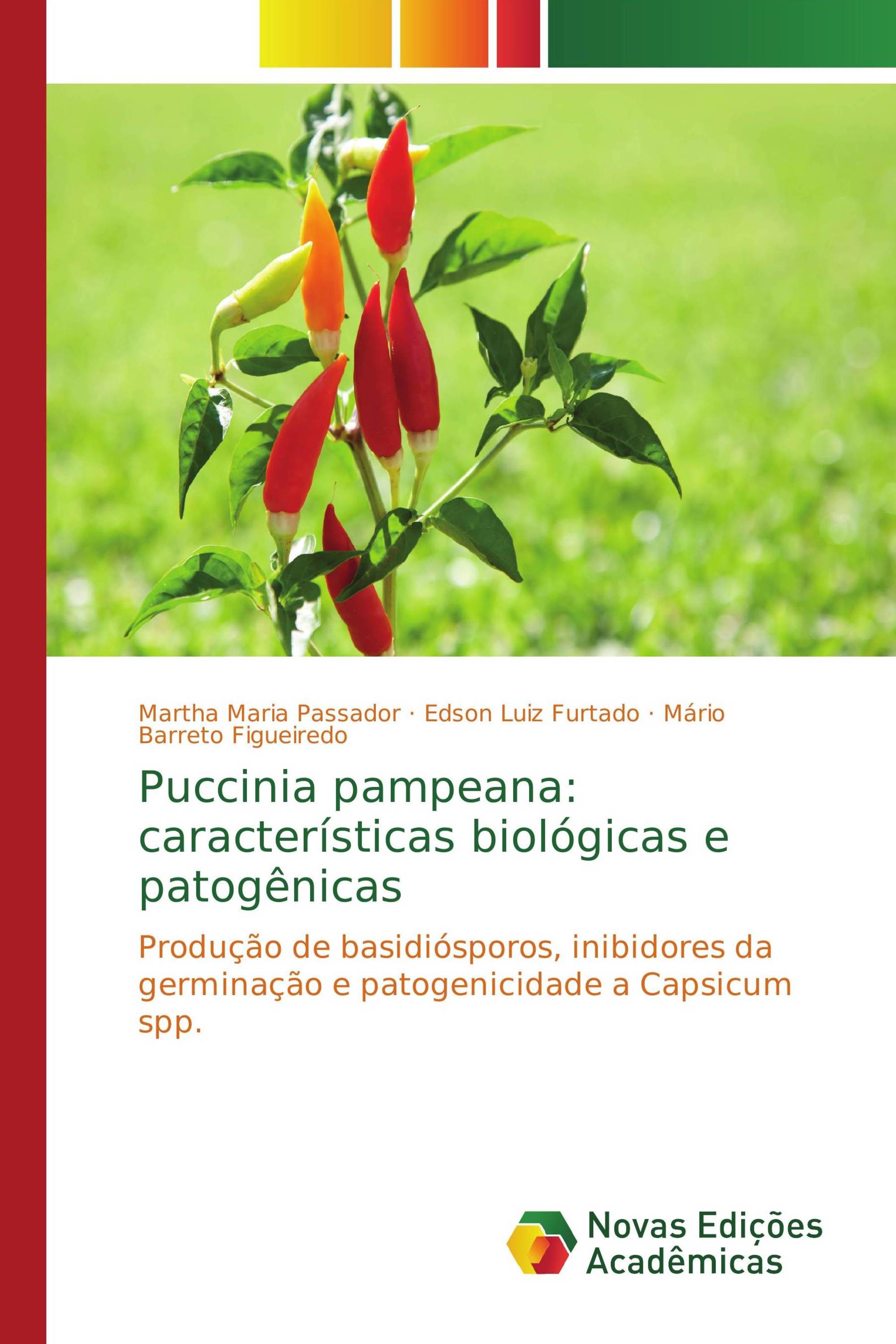 Puccinia pampeana: características biológicas e patogênicas