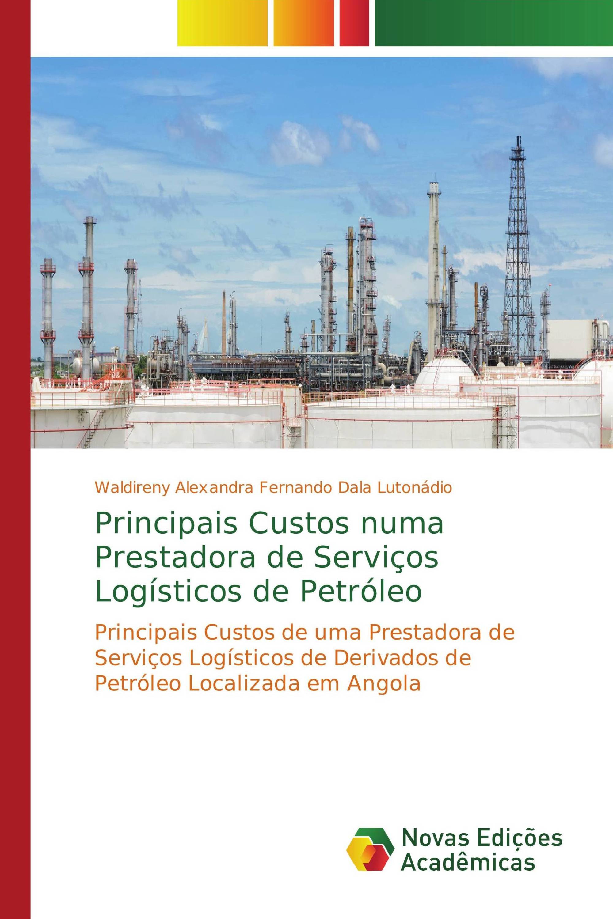 Principais Custos numa Prestadora de Serviços Logísticos de Petróleo