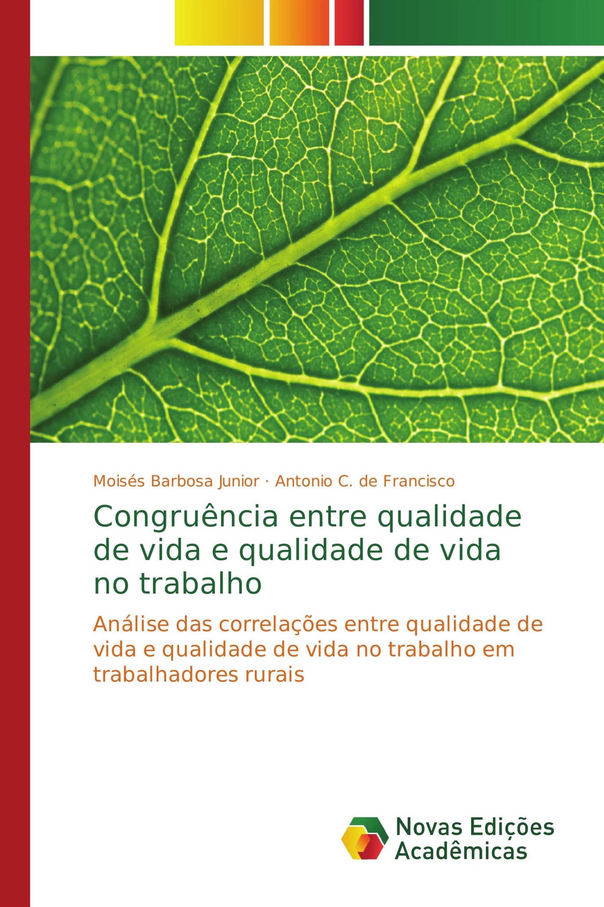 Congruência entre qualidade de vida e qualidade de vida no trabalho