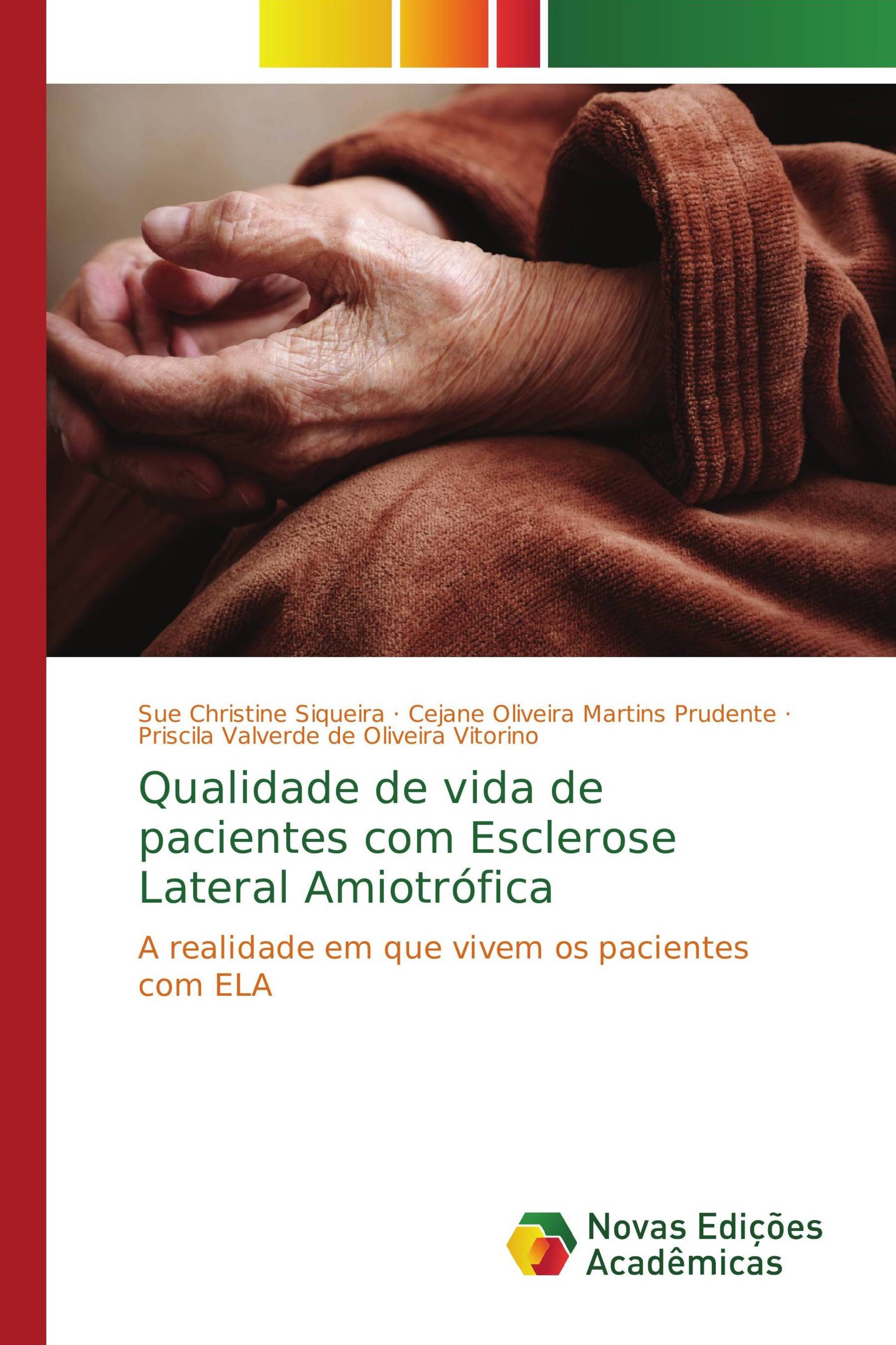 Qualidade de vida de pacientes com Esclerose Lateral Amiotrófica