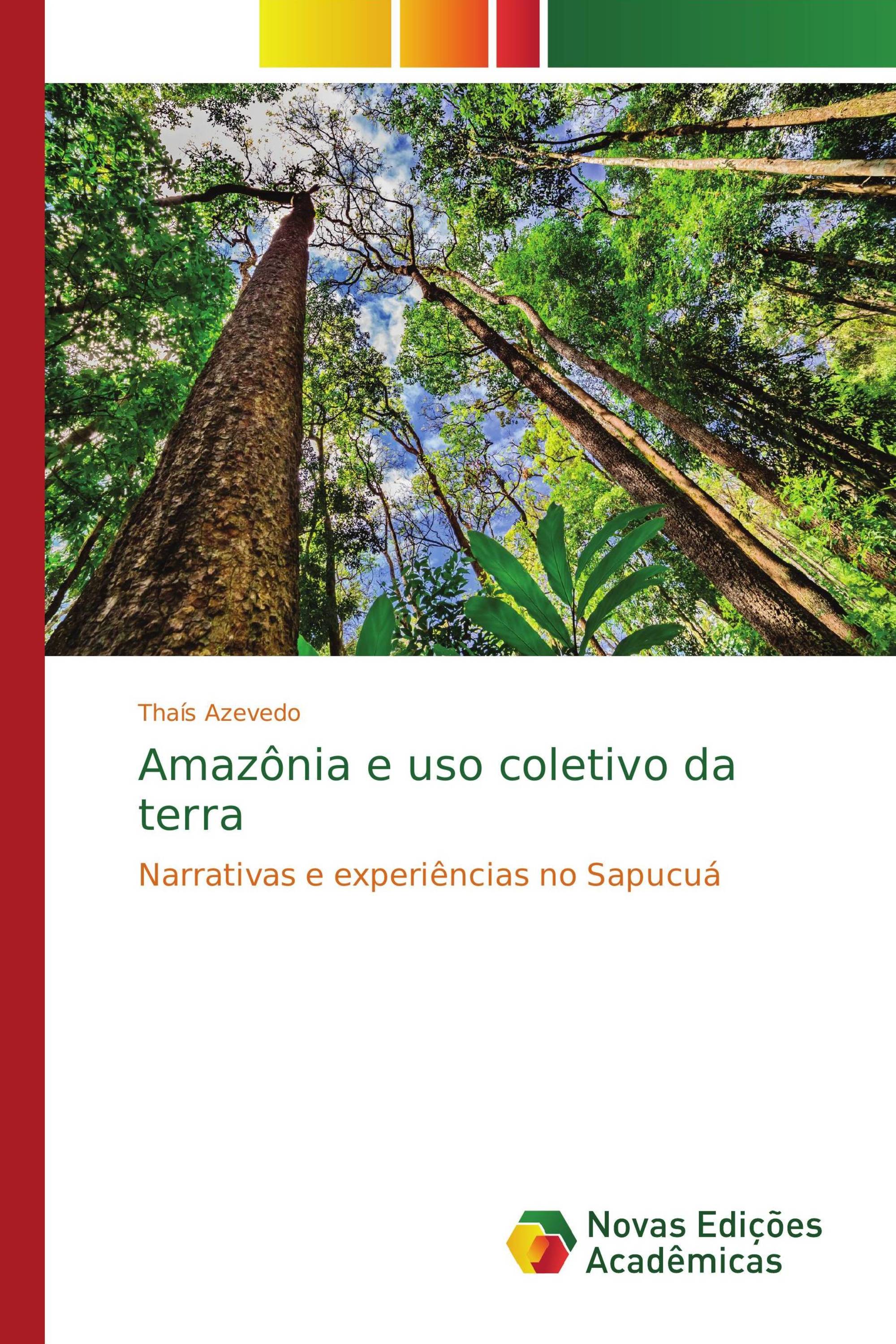 Amazônia e uso coletivo da terra