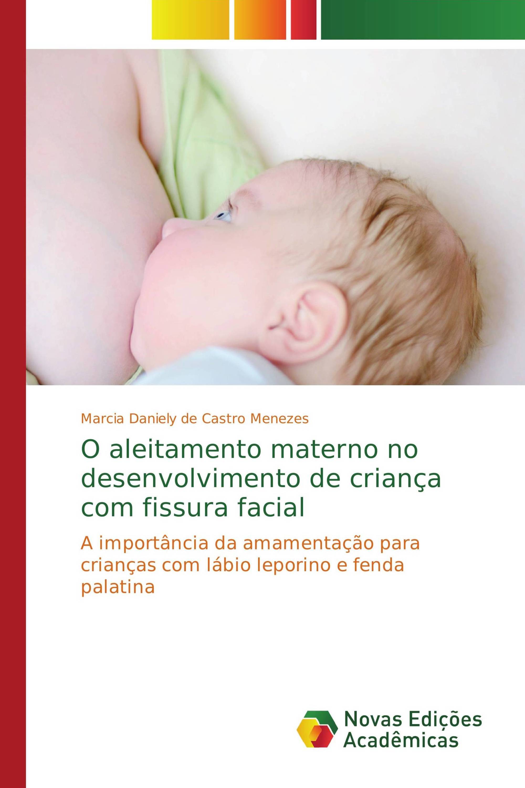 O aleitamento materno no desenvolvimento de criança com fissura facial