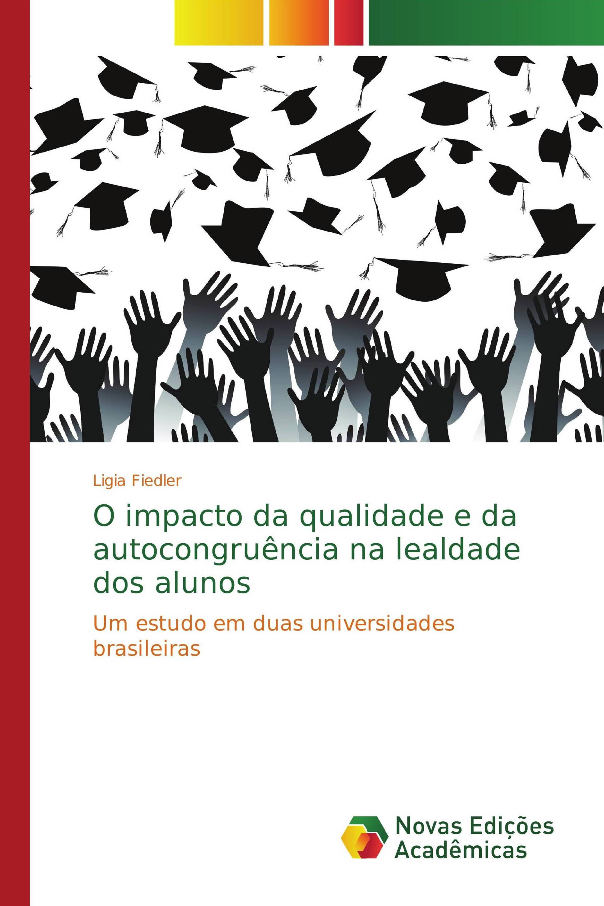 O impacto da qualidade e da autocongruência na lealdade dos alunos