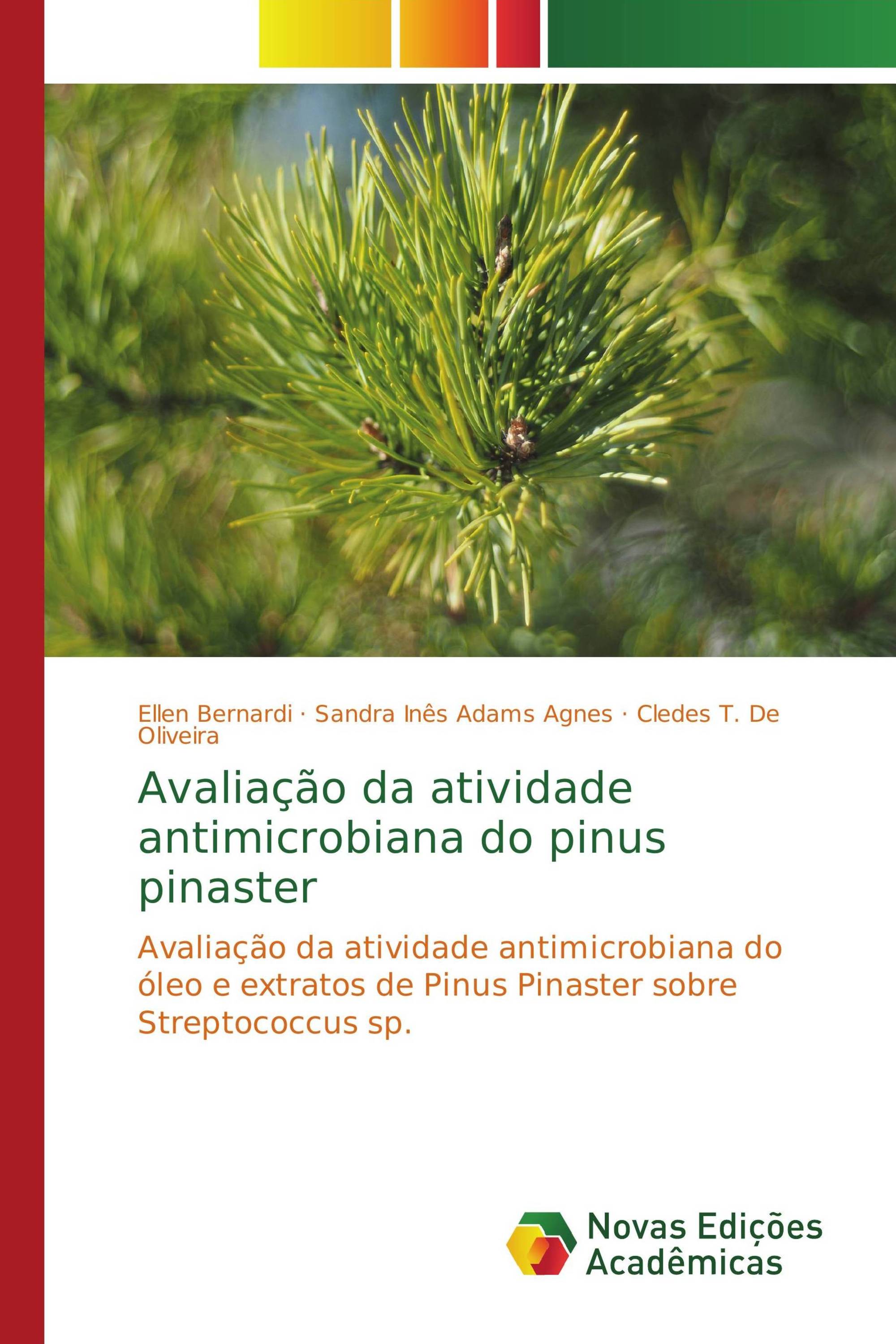 Avaliação da atividade antimicrobiana do pinus pinaster